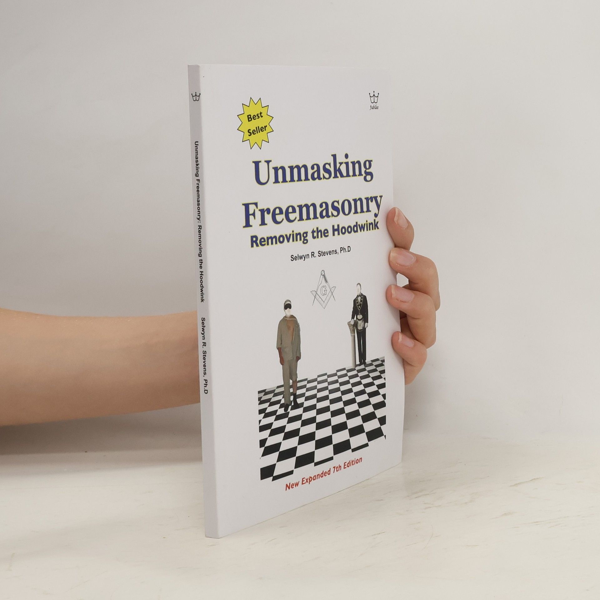 Selwyn Stevens Unmasking Freemasonry