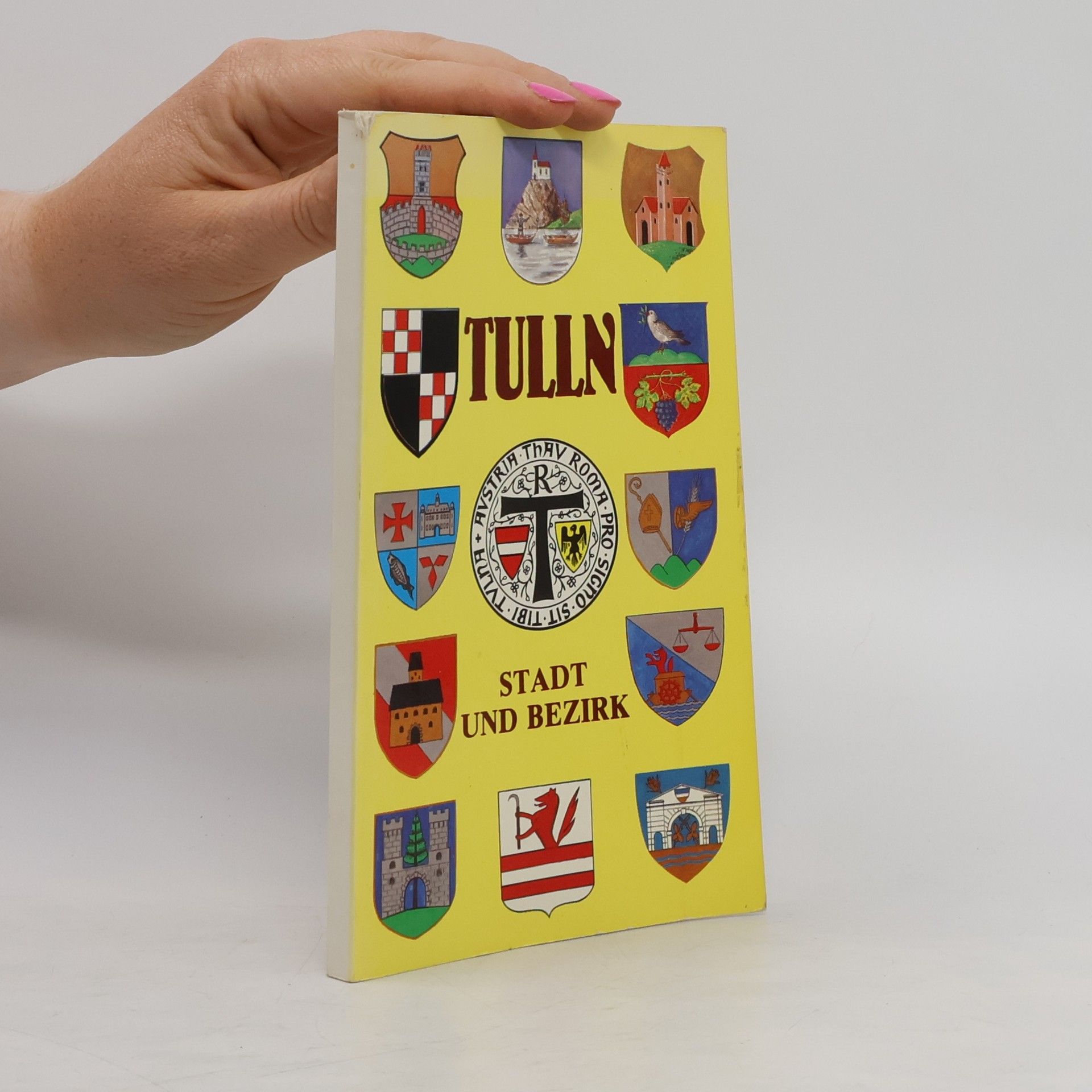 Autorenkollektiv Tulln. Stadt und Bezirk