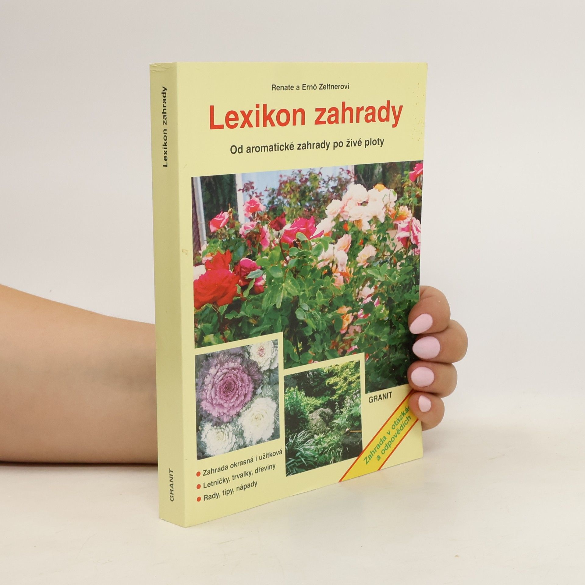 Renate Zeltner Lexikon zahrady : od aromatické zahrady po živé ploty