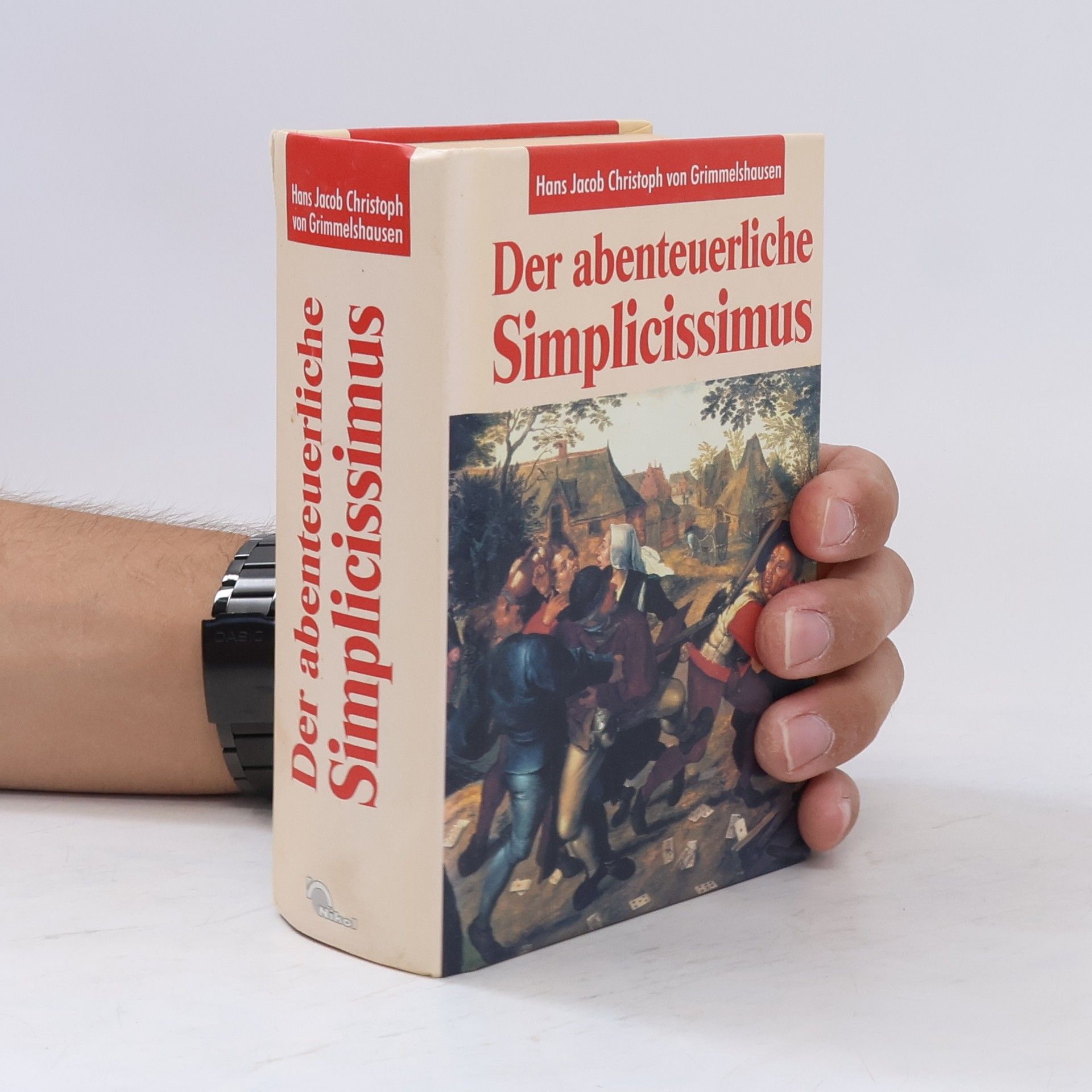 Hans Jakob Christoffel von Grimmelshausen Der abenteuerliche Simplicissimus