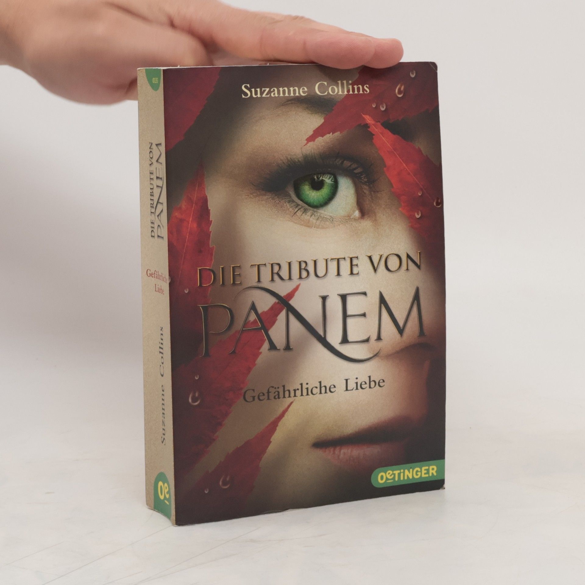 Suzanne Collins Die Tribute von Panem. Gefährliche Liebe