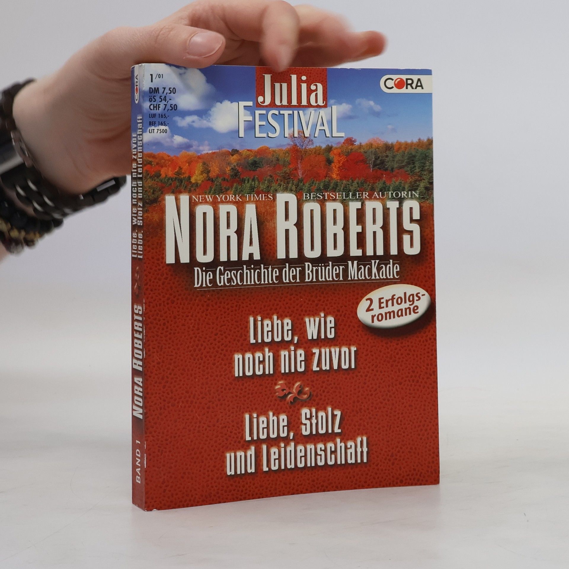 Nora Roberts Liebe, wie noch nie zuvor. Liebe, Stolz und Leidenschaft
