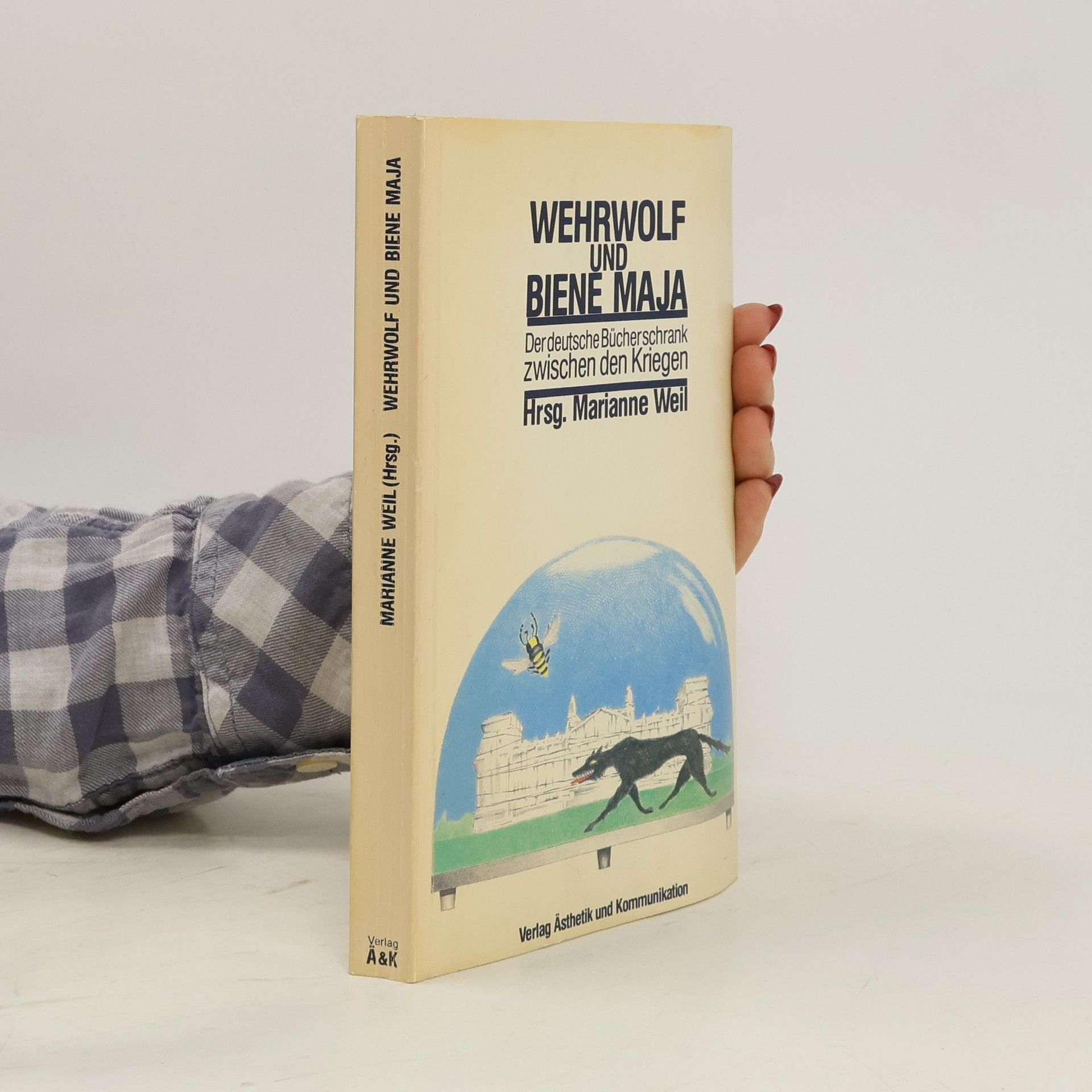 Marianne Weil Wehrwolf und Biene Maja
