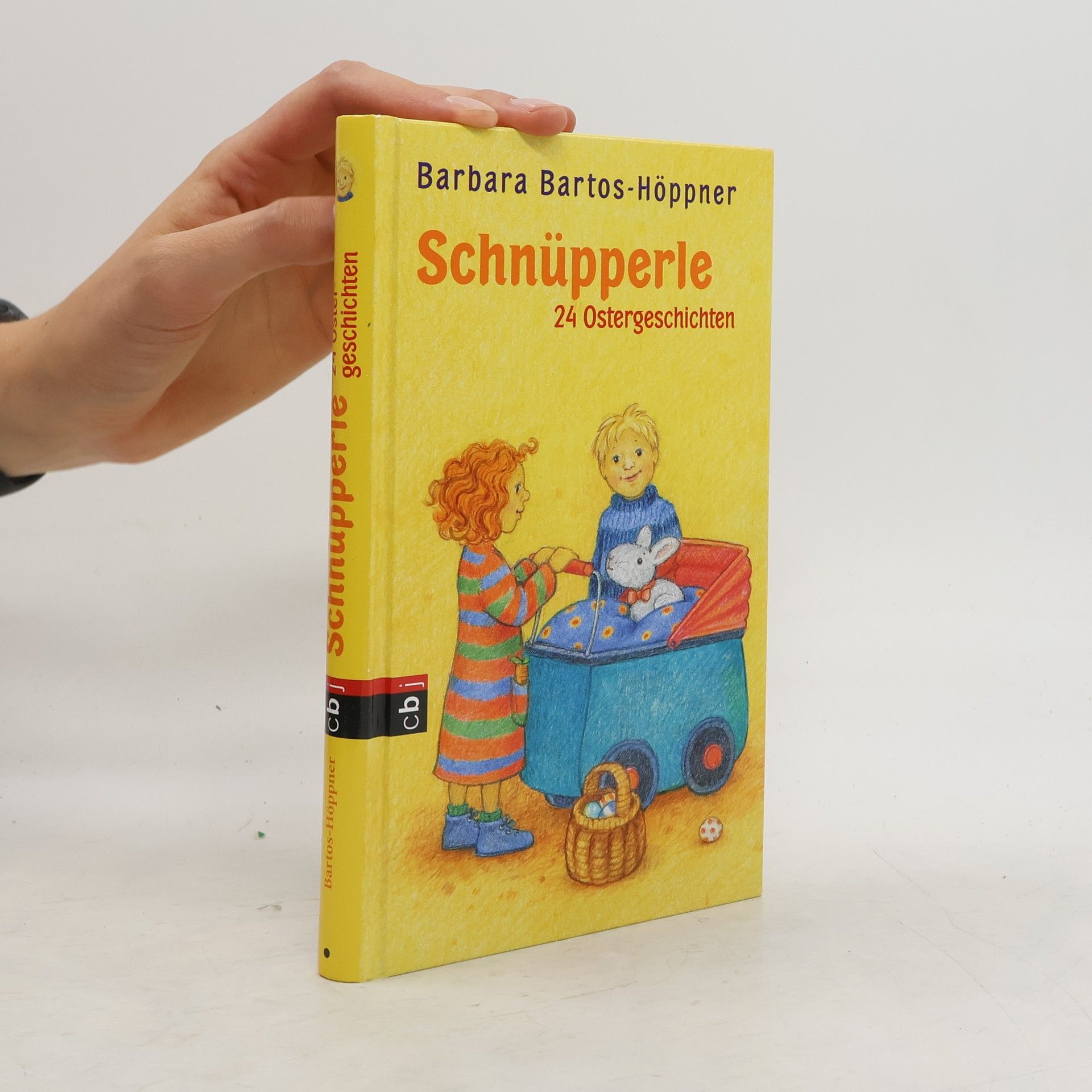 Barbara BartosHöppner Schnüpperle: 24 Ostergeschichten