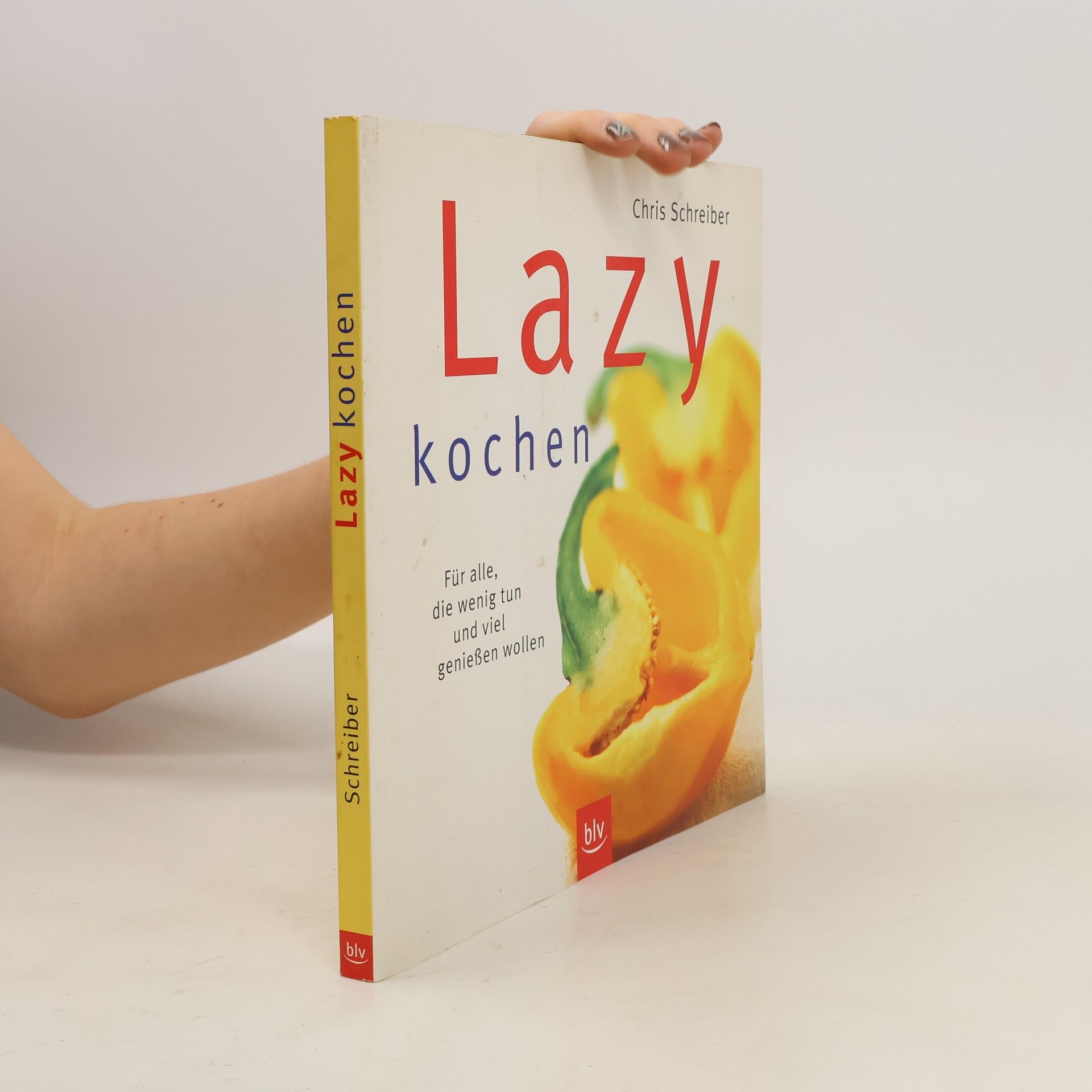 Chris Schreiber Lazy kochen