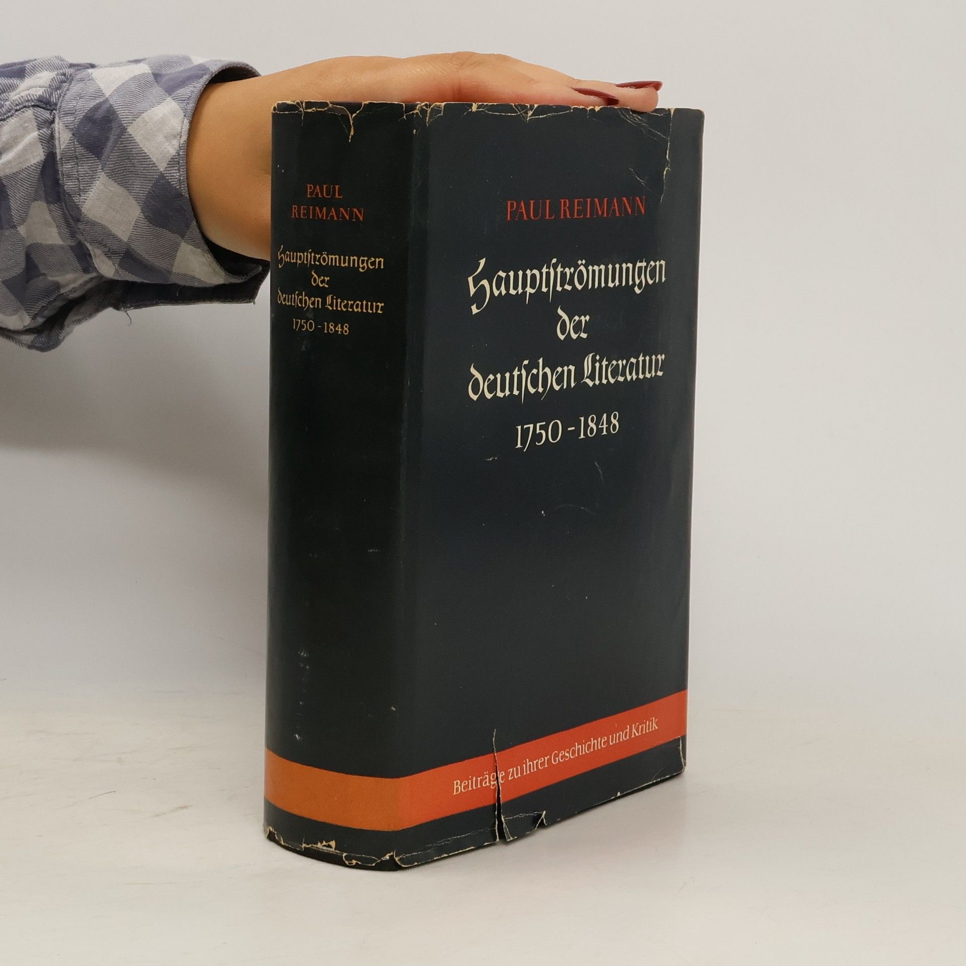 Paul Reimann Hauptströmungen der deutschen Literatur 1750-1848