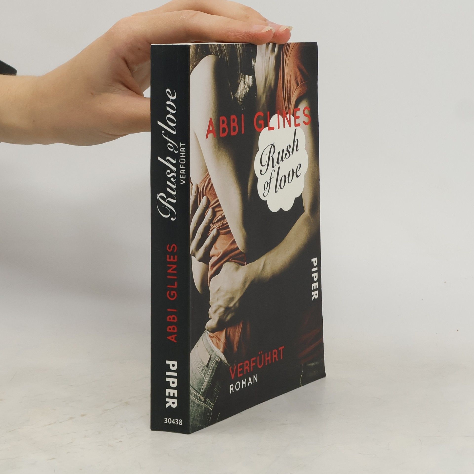 Abbi Glines Rush of Love. Verführt