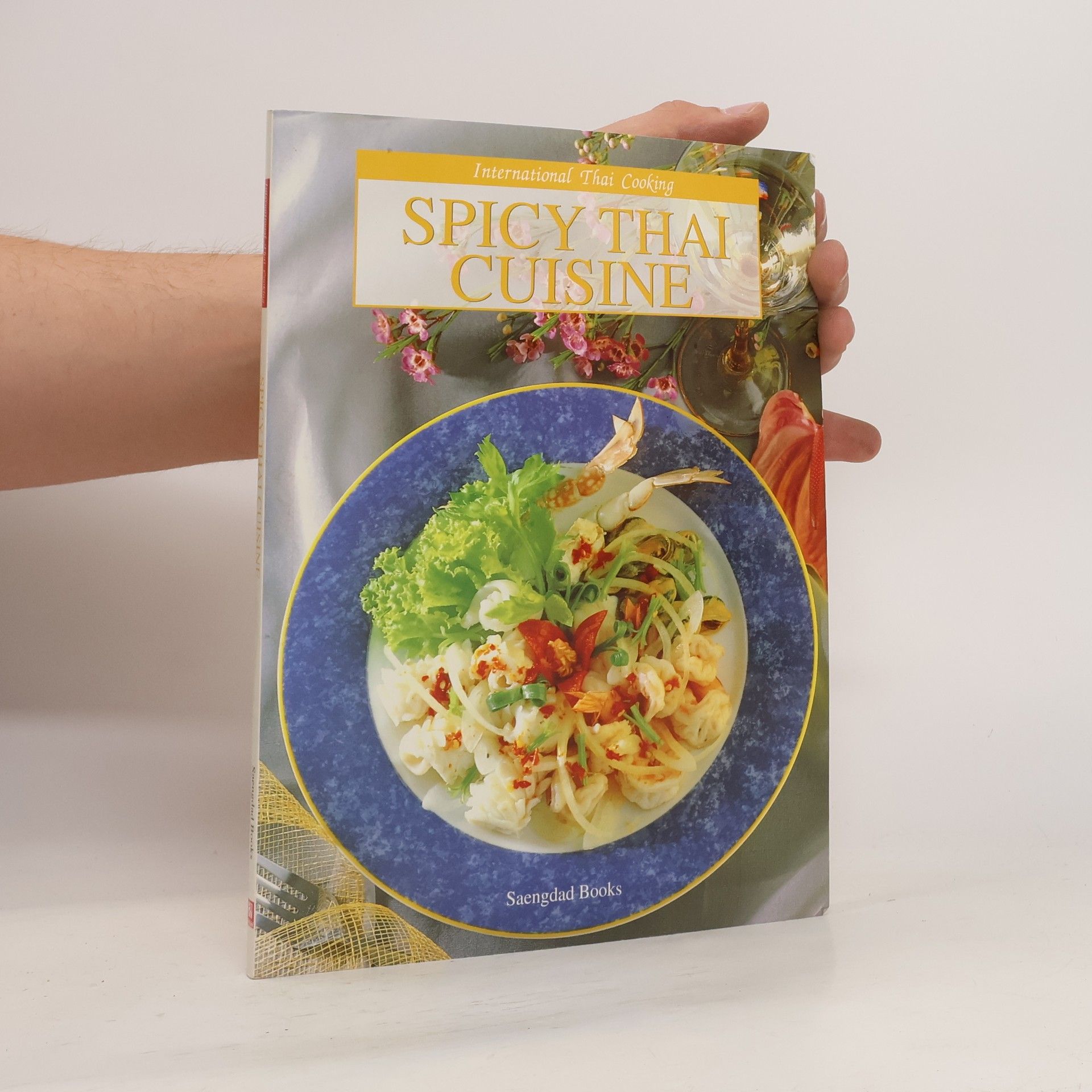 AA.VV. Spicy Thai Cuisine