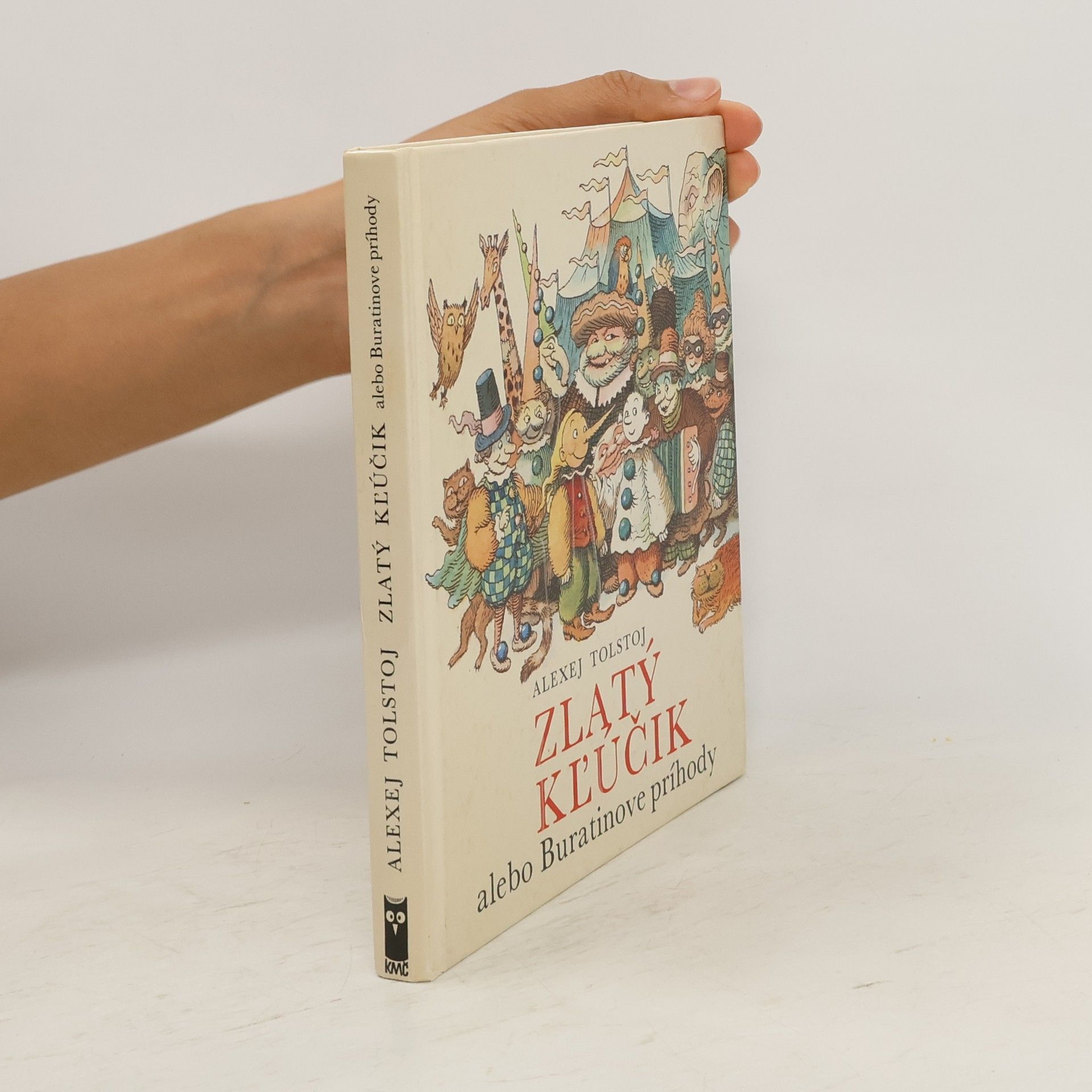 Aleksej N. Tolstoj Zlatý kľúčik alebo Buratinove príhody