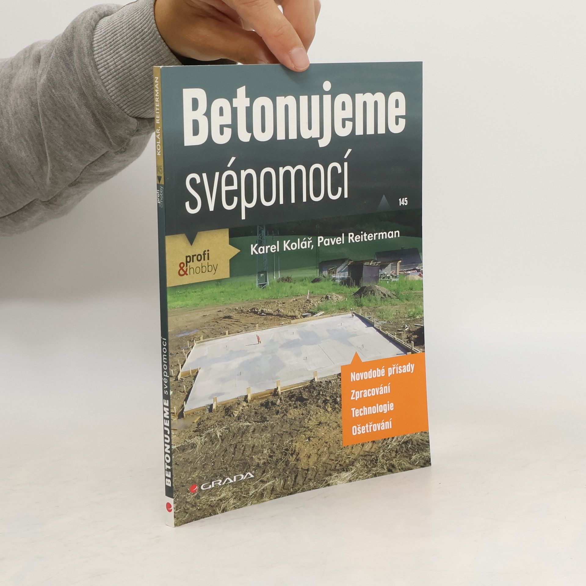 Karel Kolář Betonujeme svépomocí