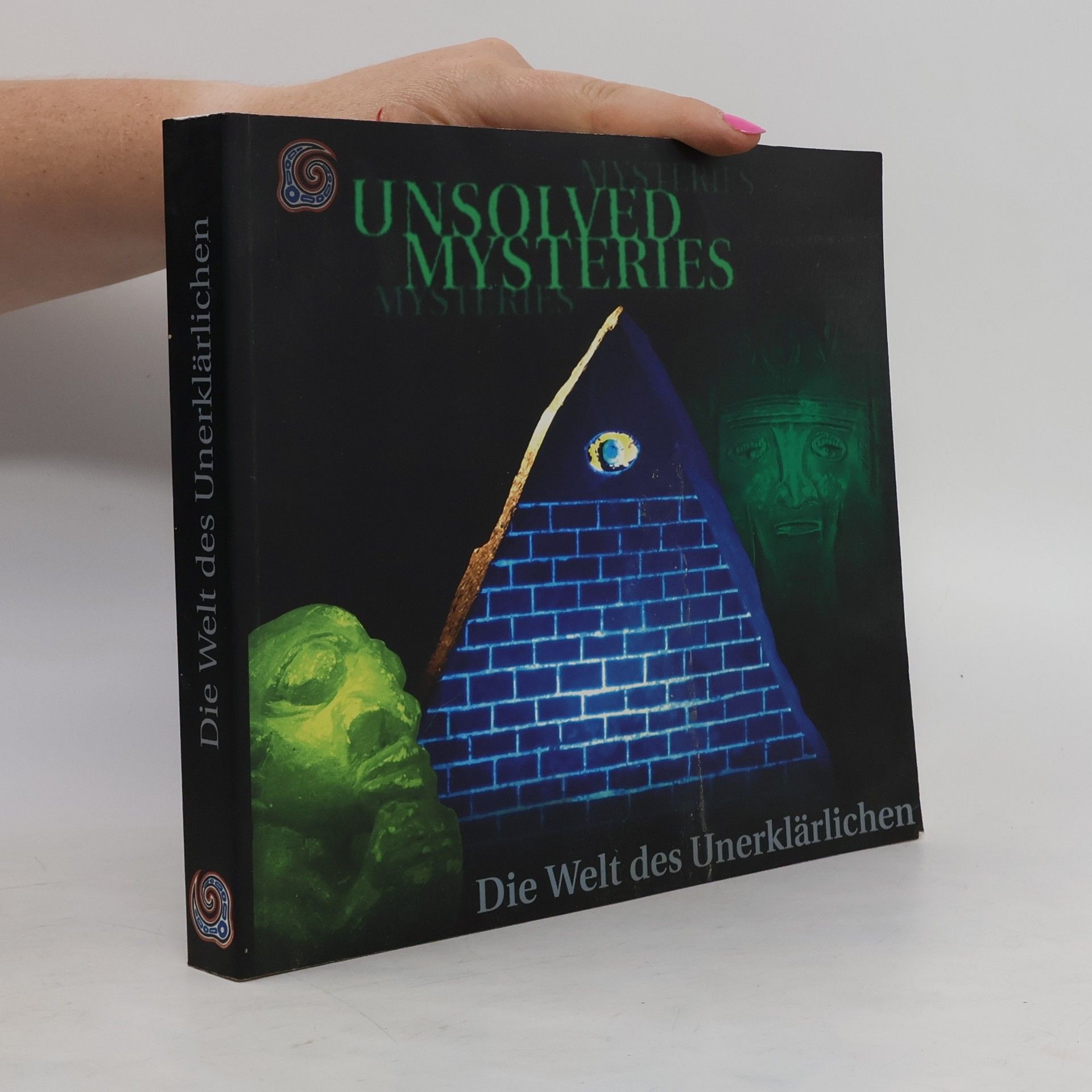 Klaus Dona Unsolved Mysteries: Die Welt des Unerklärlichen