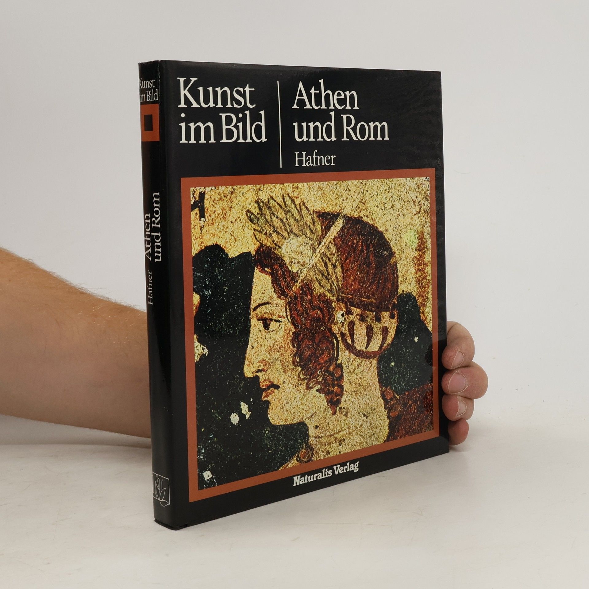 German Hafner Kunst im Bild: Athen und Rom