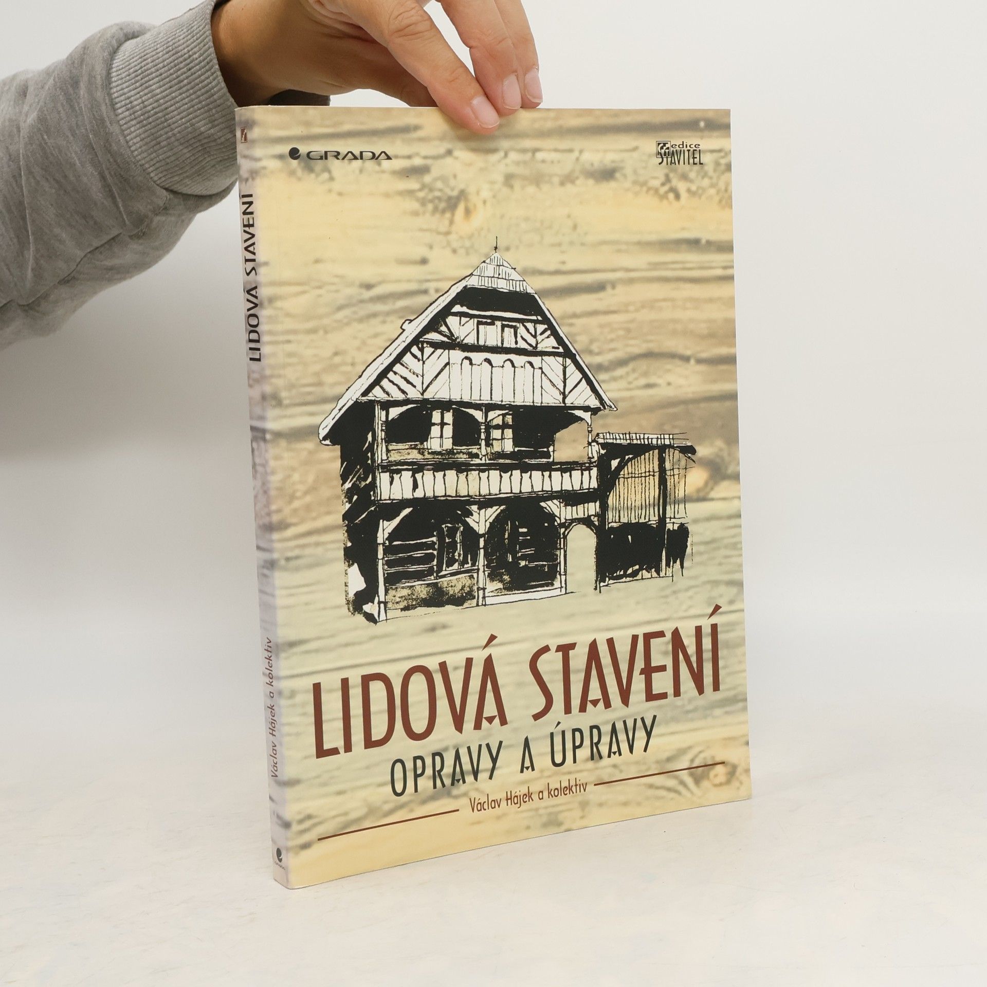 Václav Hájek Lidová stavení : opravy a úpravy