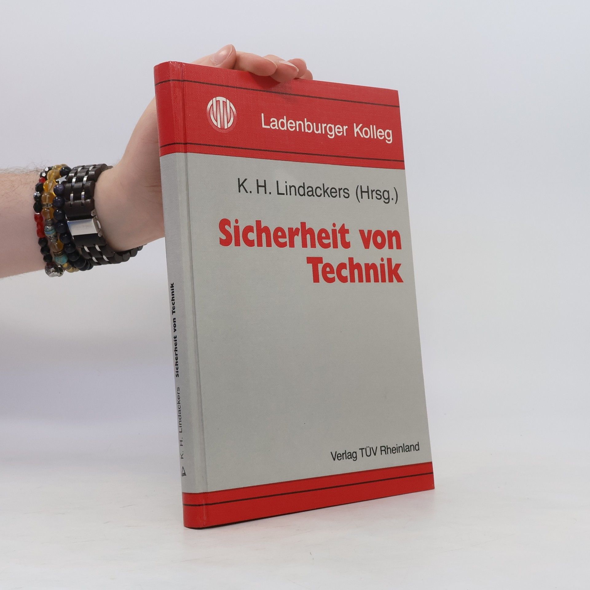 Karl Heinz Lindackers Sicherheit von Technik