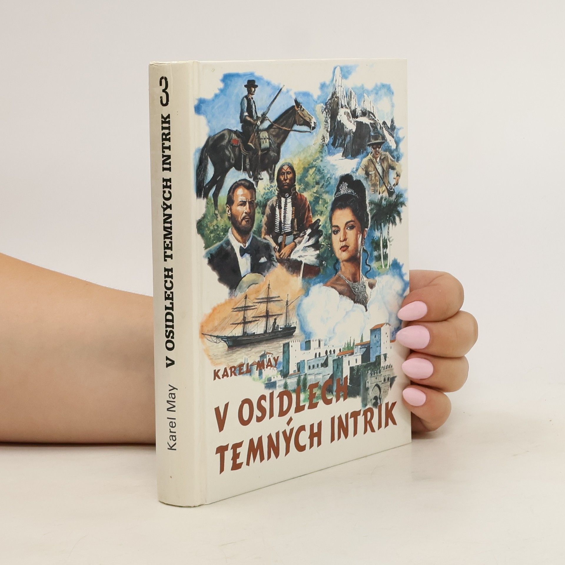 Karl May V osidlech temných intrik