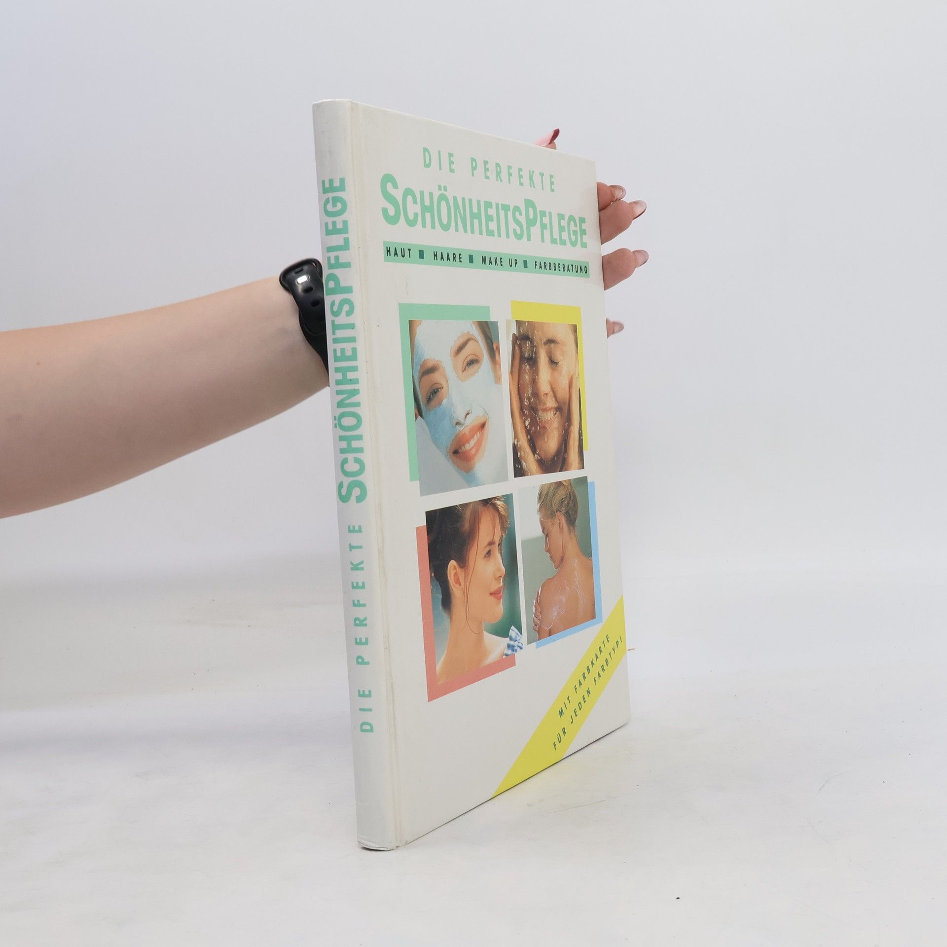Autorenkollektiv Die perfekte SchönheitsPflege