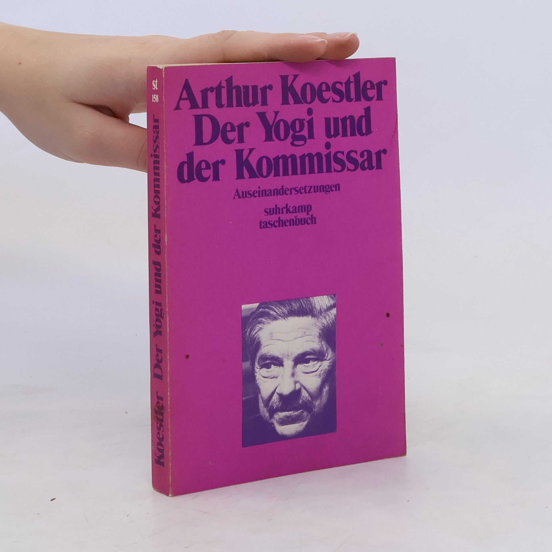 Arthur Koestler Der Yogi und der Kommissar