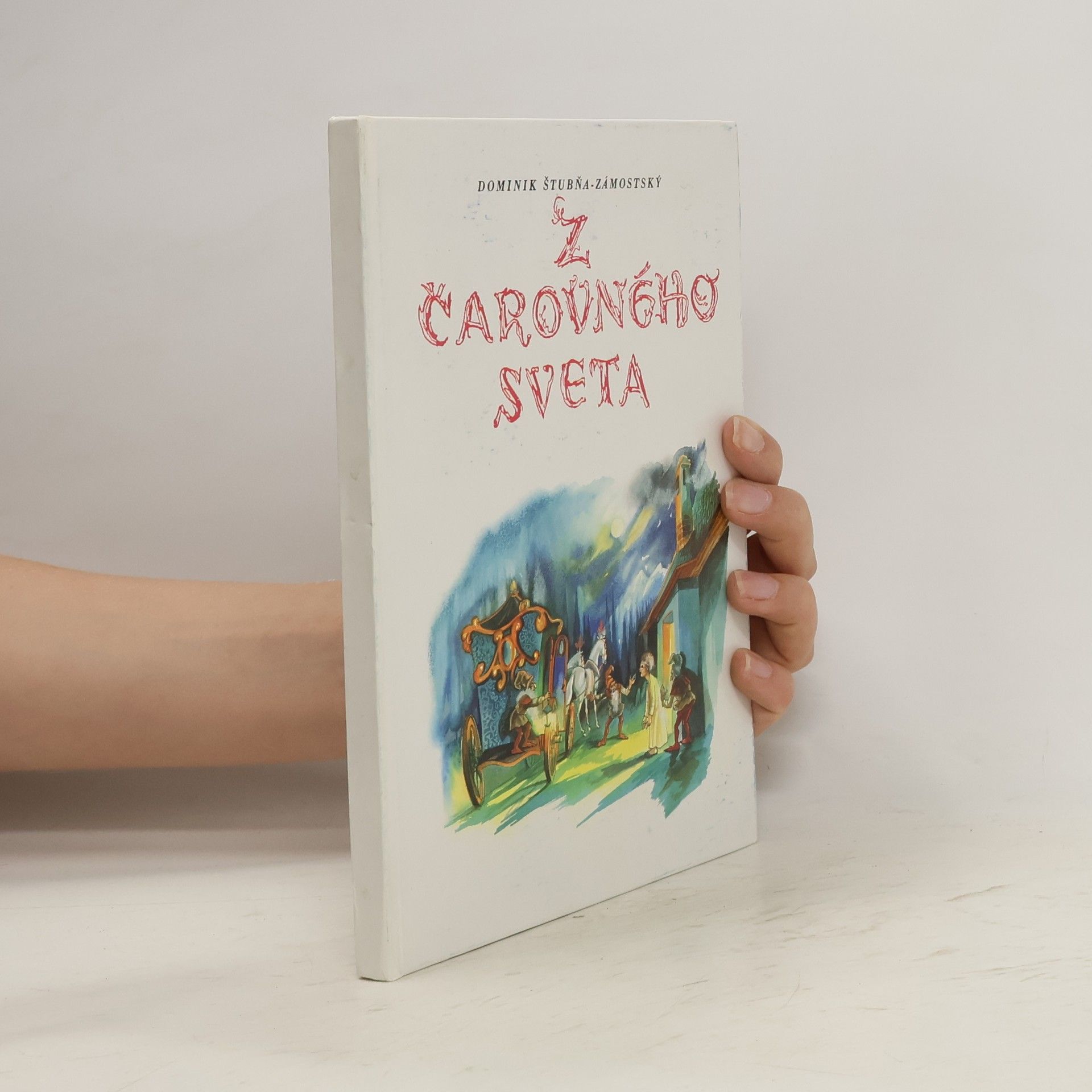 Dominik Štubňa Zámostský Z čarovného sveta
