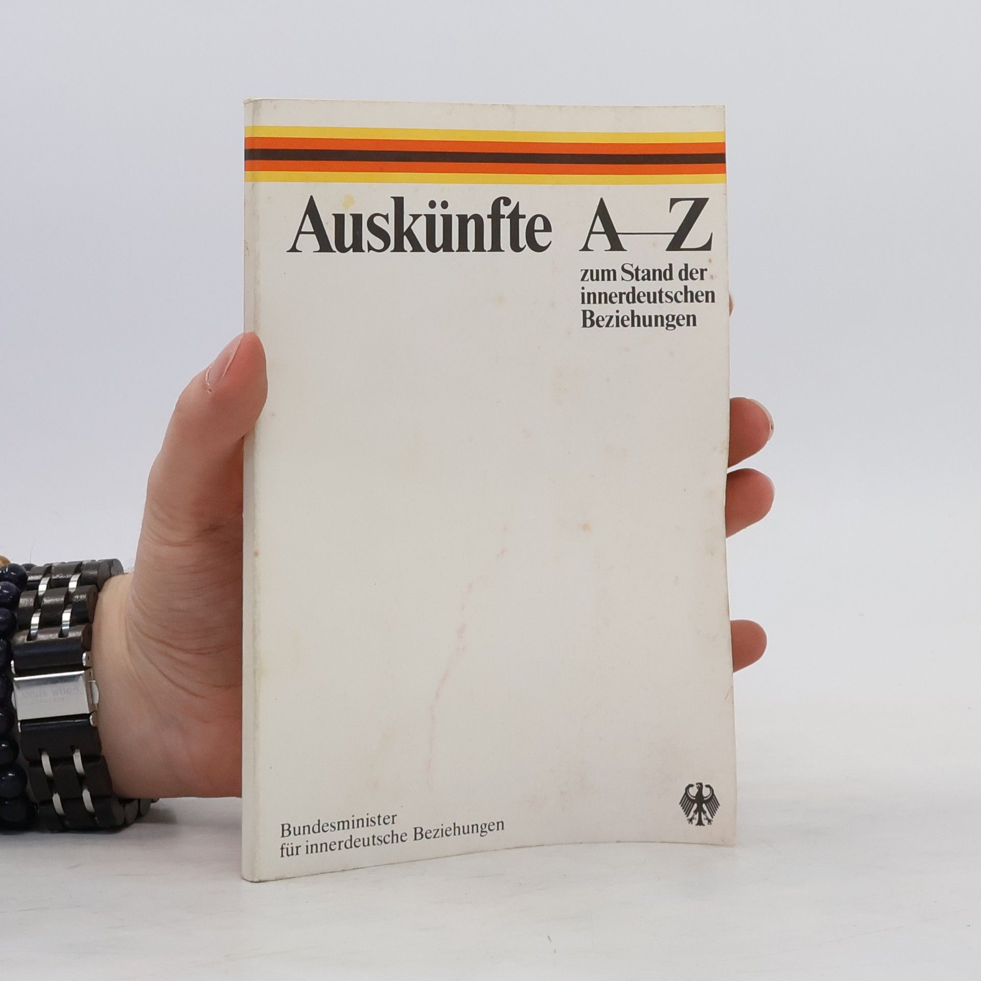 Collectif d'auteurs Auskünfte A-Z zum Stand der innerdeutschen Beziehungen