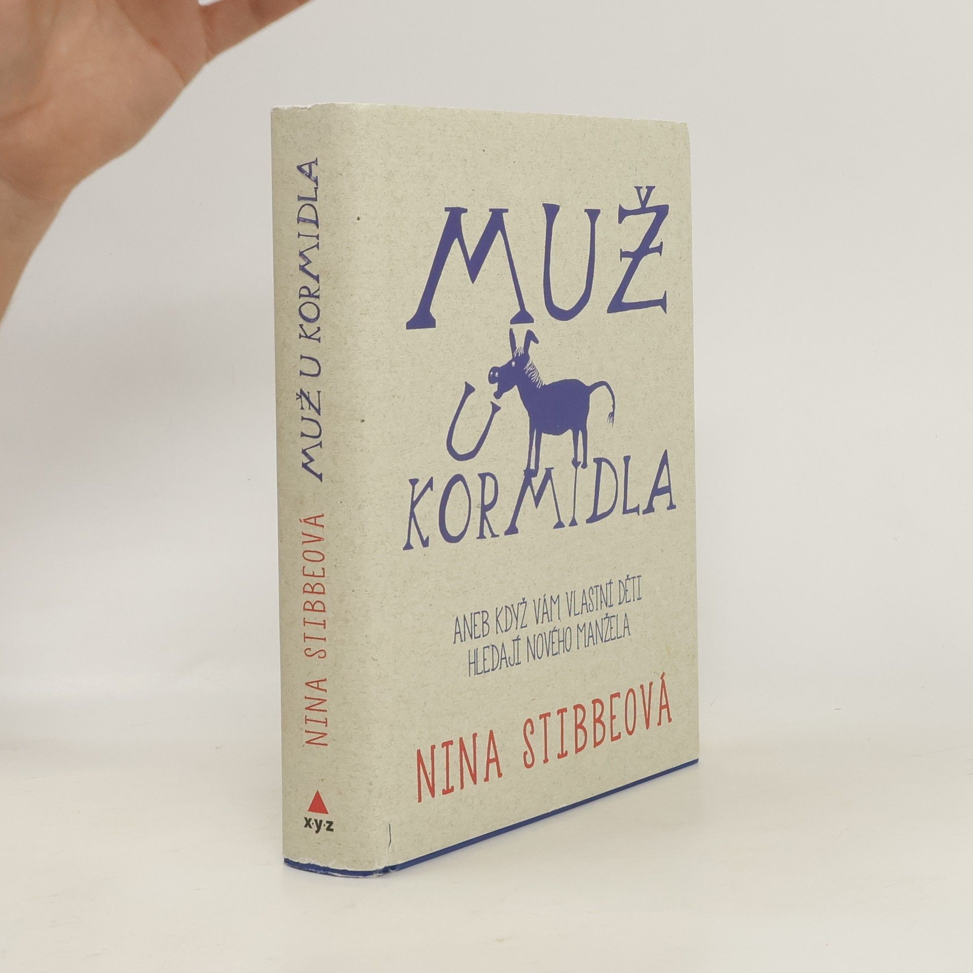 Nina Stibbe Muž u kormidla