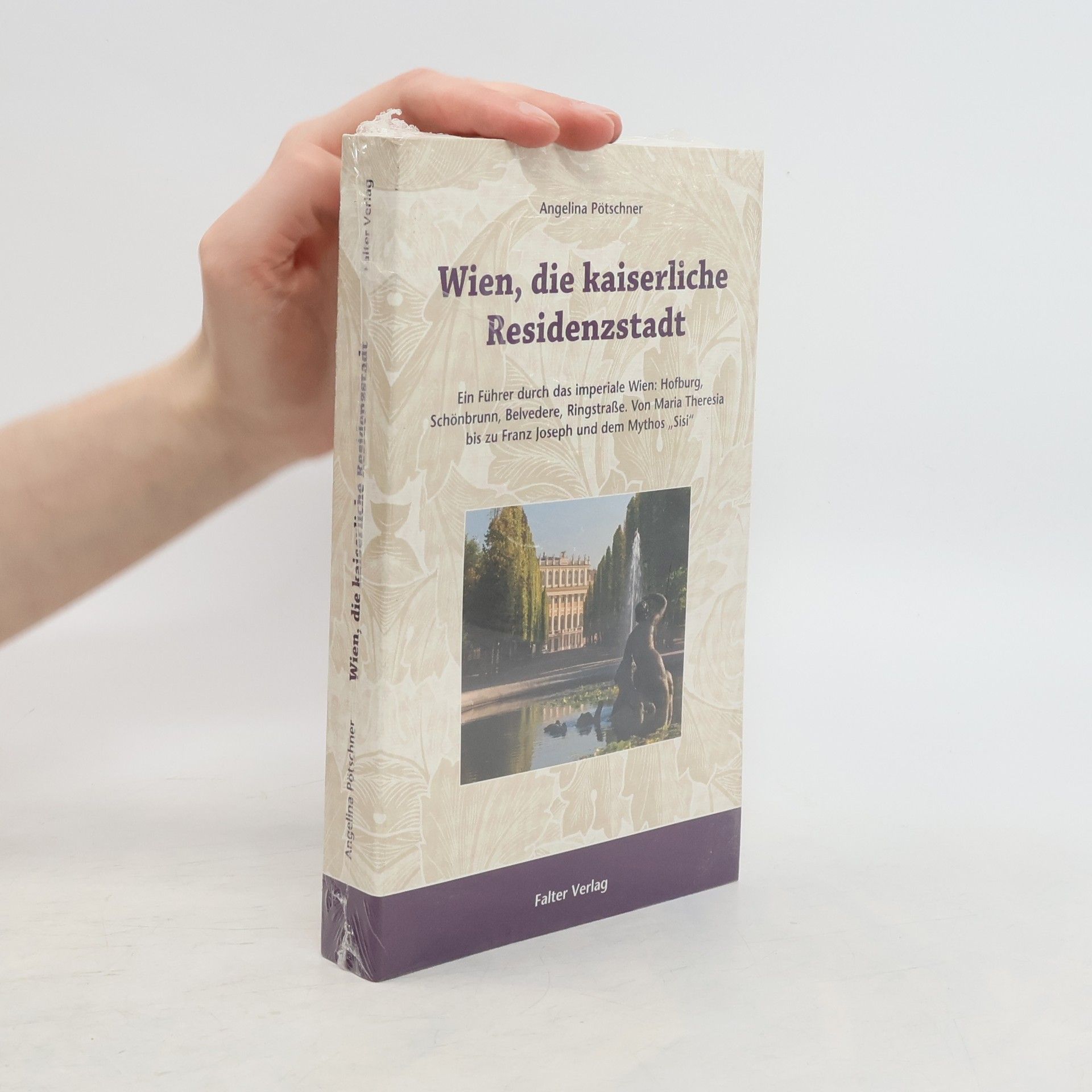 Angelina Pötschner Wien, die kaiserliche Residenzstadt