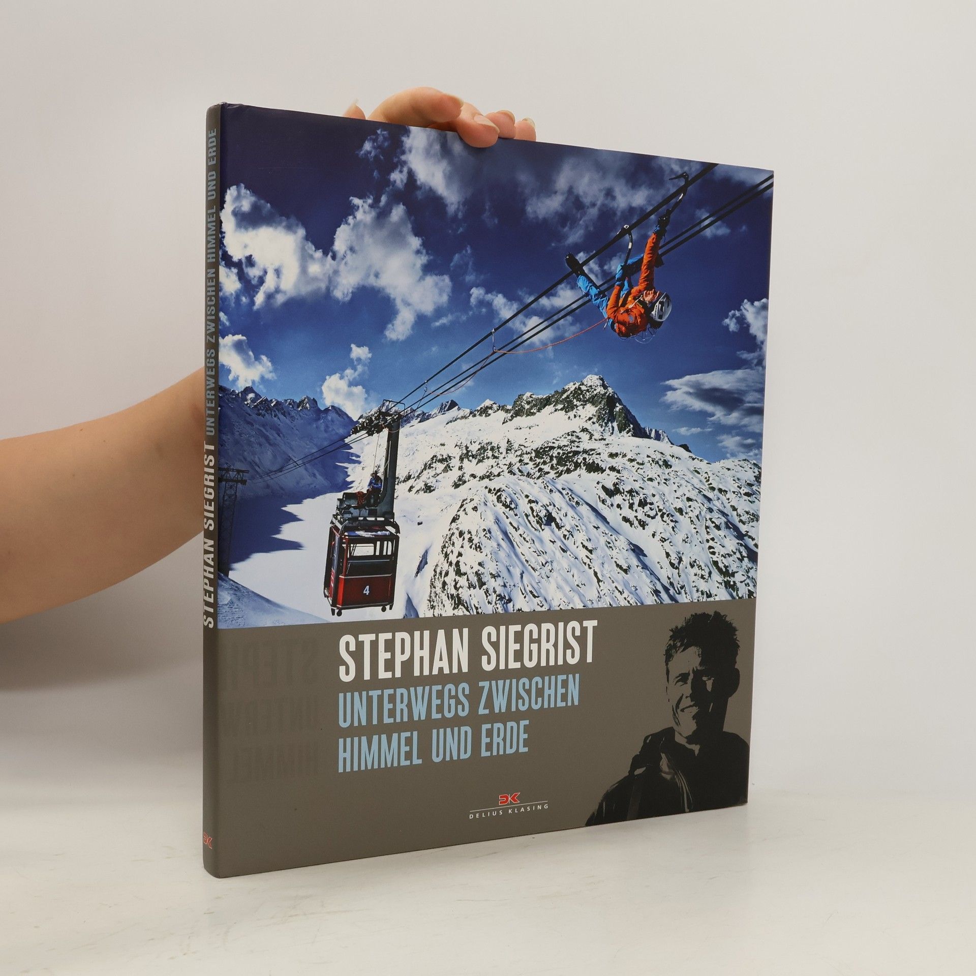 Stephan Siegrist Unterwegs zwischen Himmel und Erde