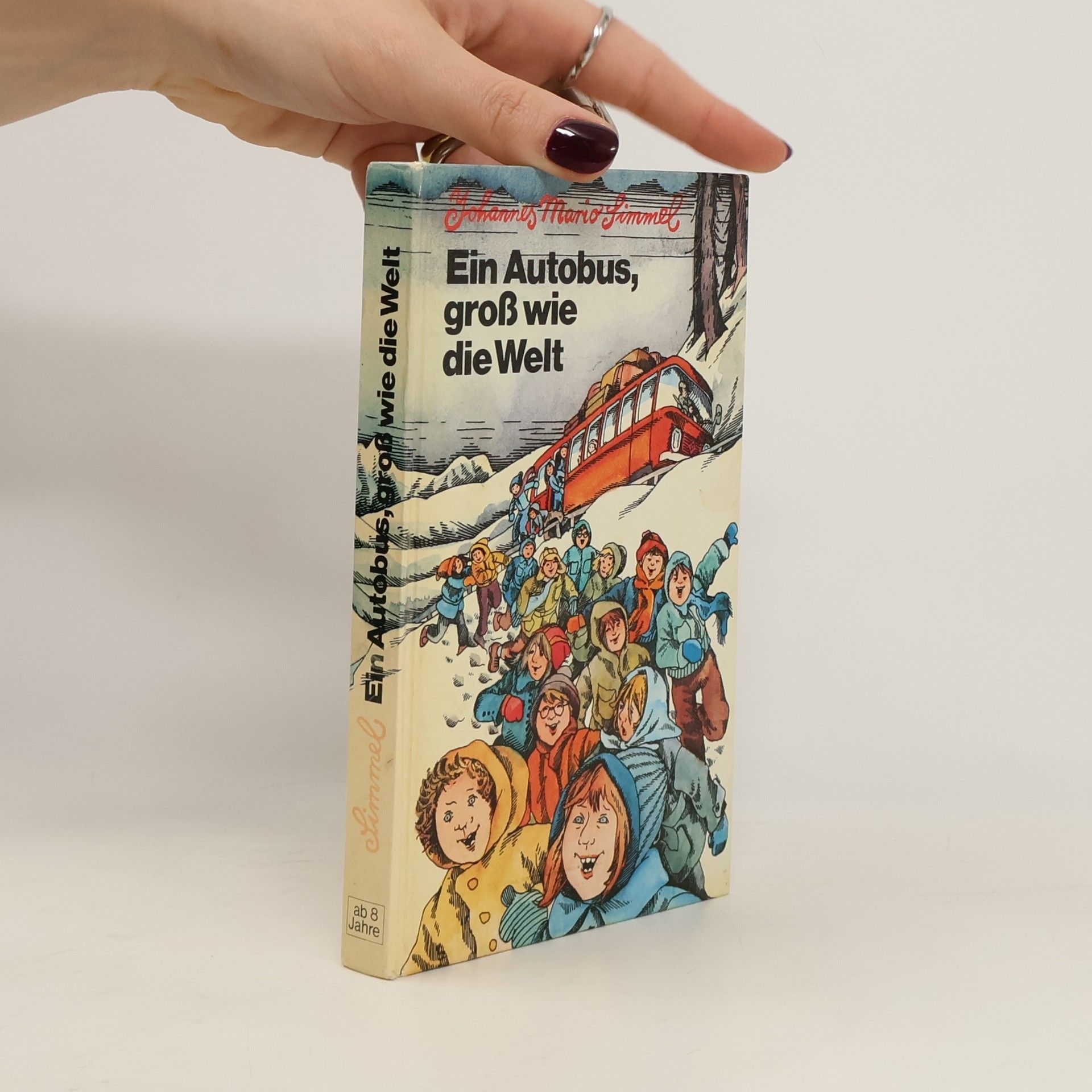 Johannes Mario Simmel Ein Autobus, gross wie die Welt