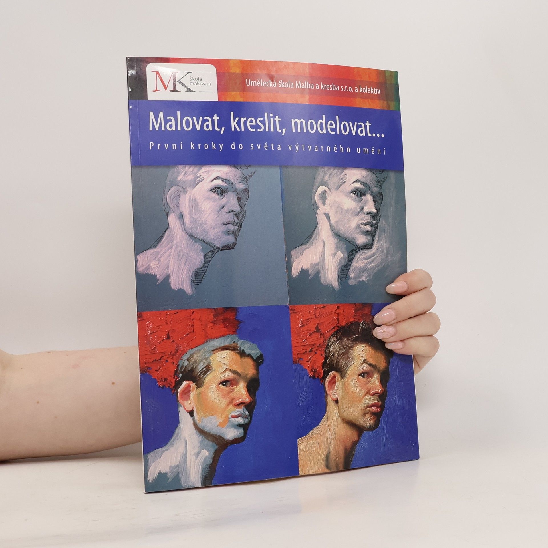 Collectif d'auteurs Malovat, kreslit, modelovat...