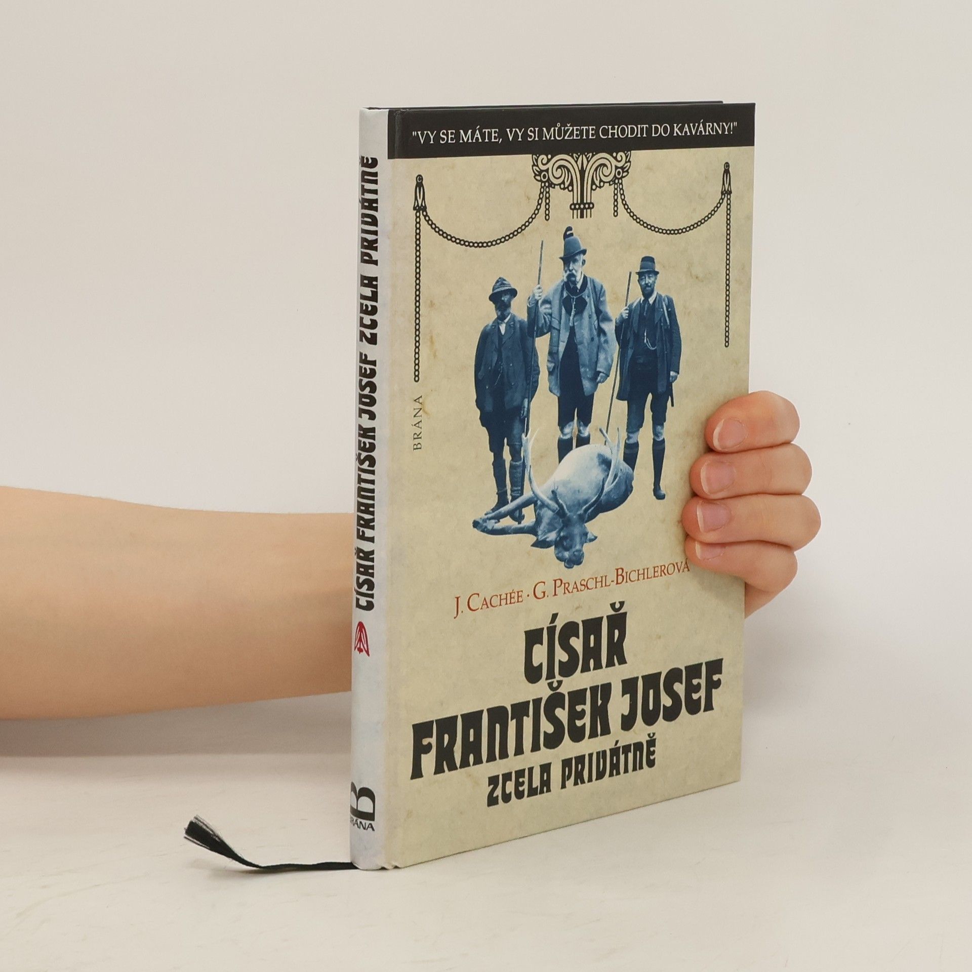 Josef KorzerCachée Císař František Josef zcela privátně