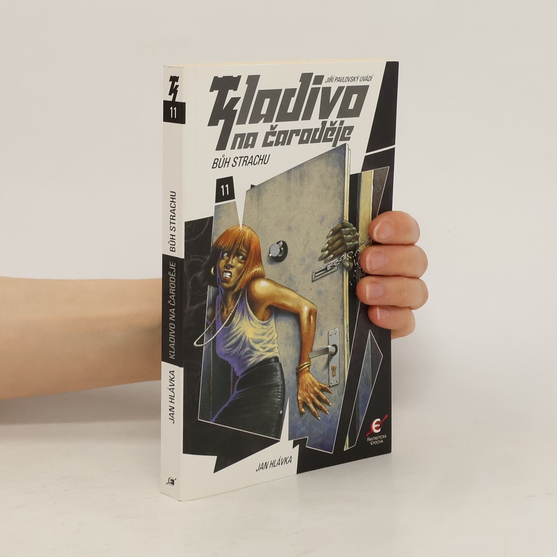 Jan Hlávka Bůh strachu. Kladivo na čaroděje. 11. díl
