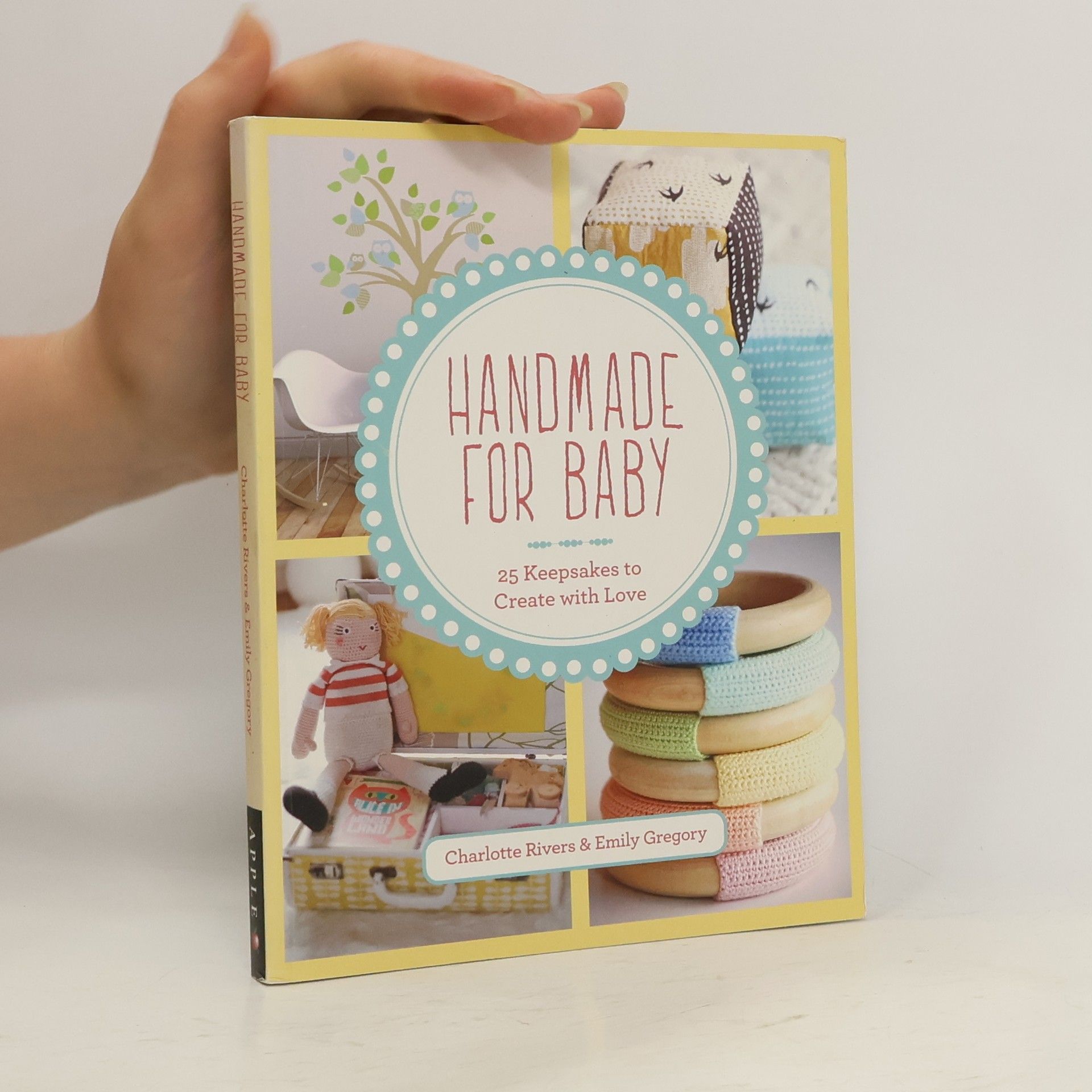 Emily Gregory Handmade for baby : 25 keepsakes to create with love