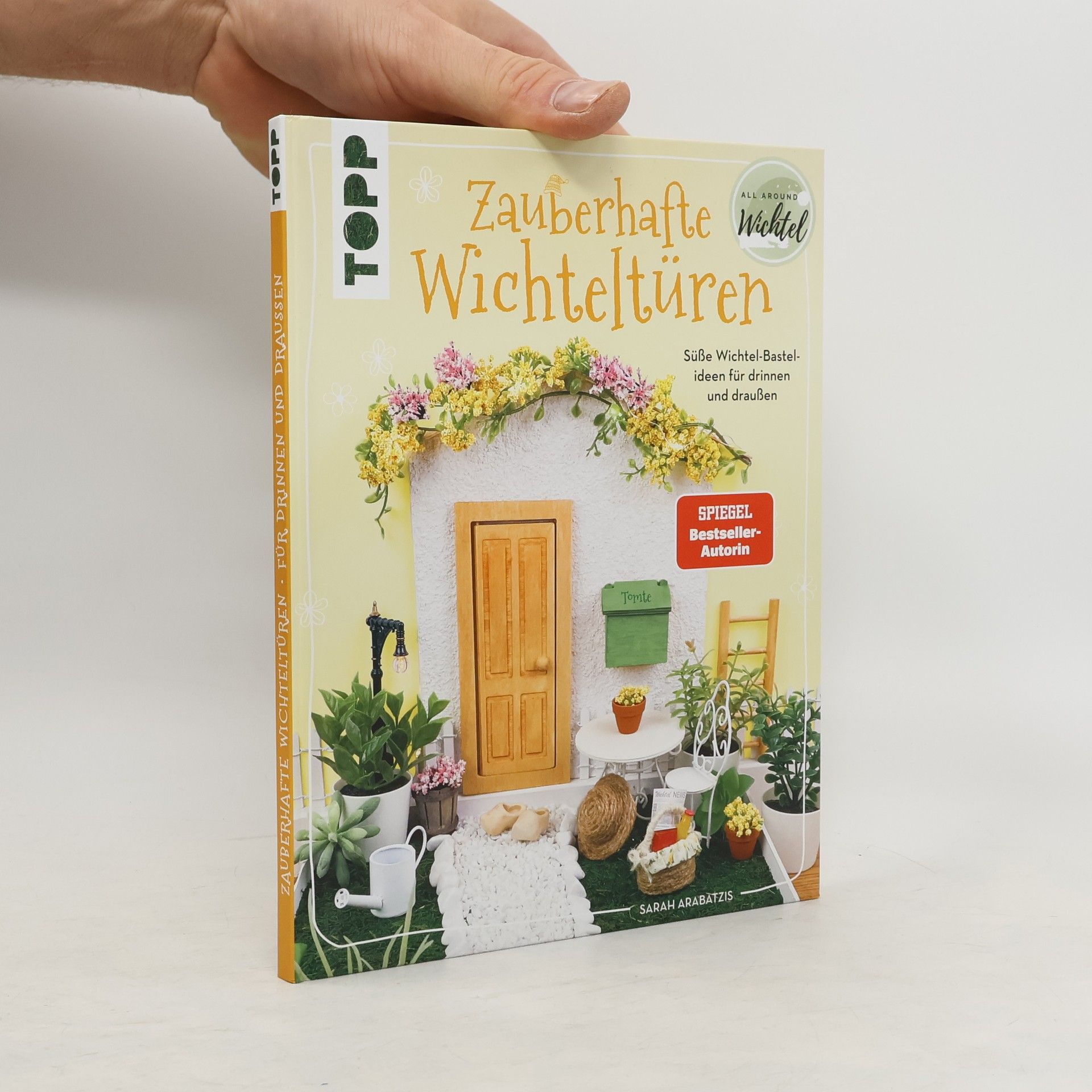 Sarah Arabatzis Zauberhafte Wichteltüren