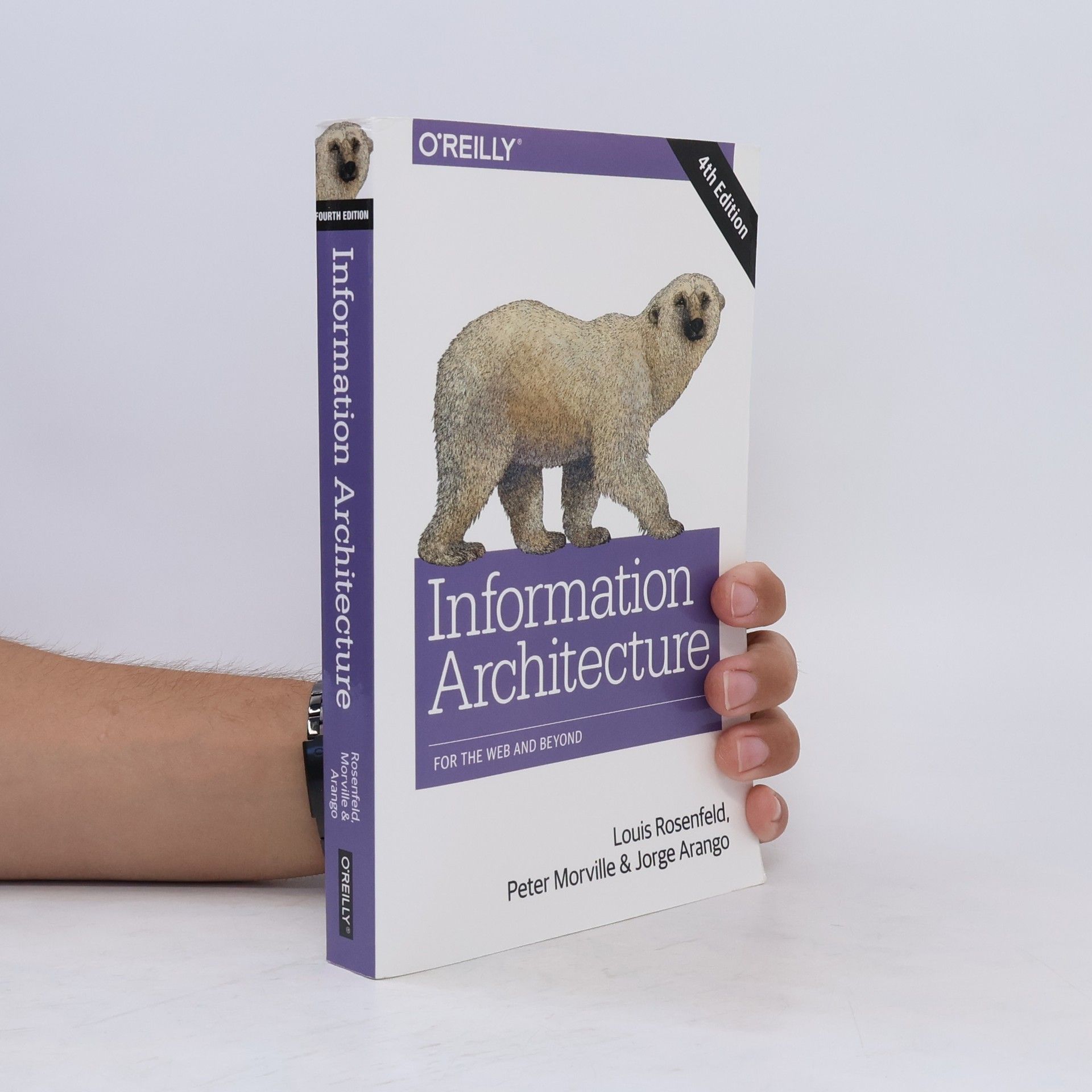 Louis B. Rosenfeld Information architecture for the web and beyond