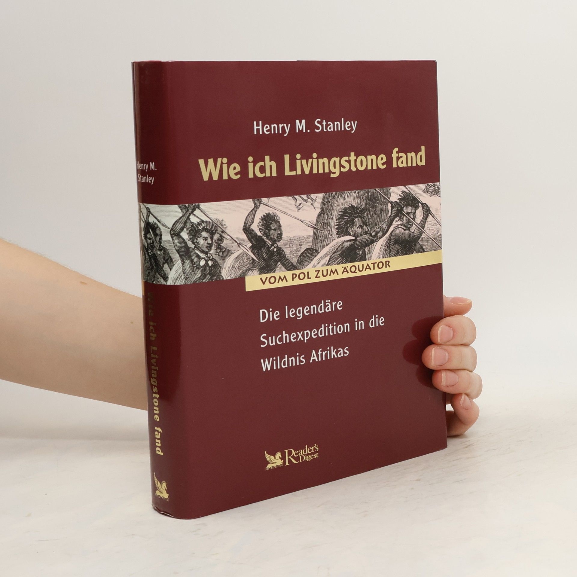 Henry Morton Stanley Wie ich Livingstone fand