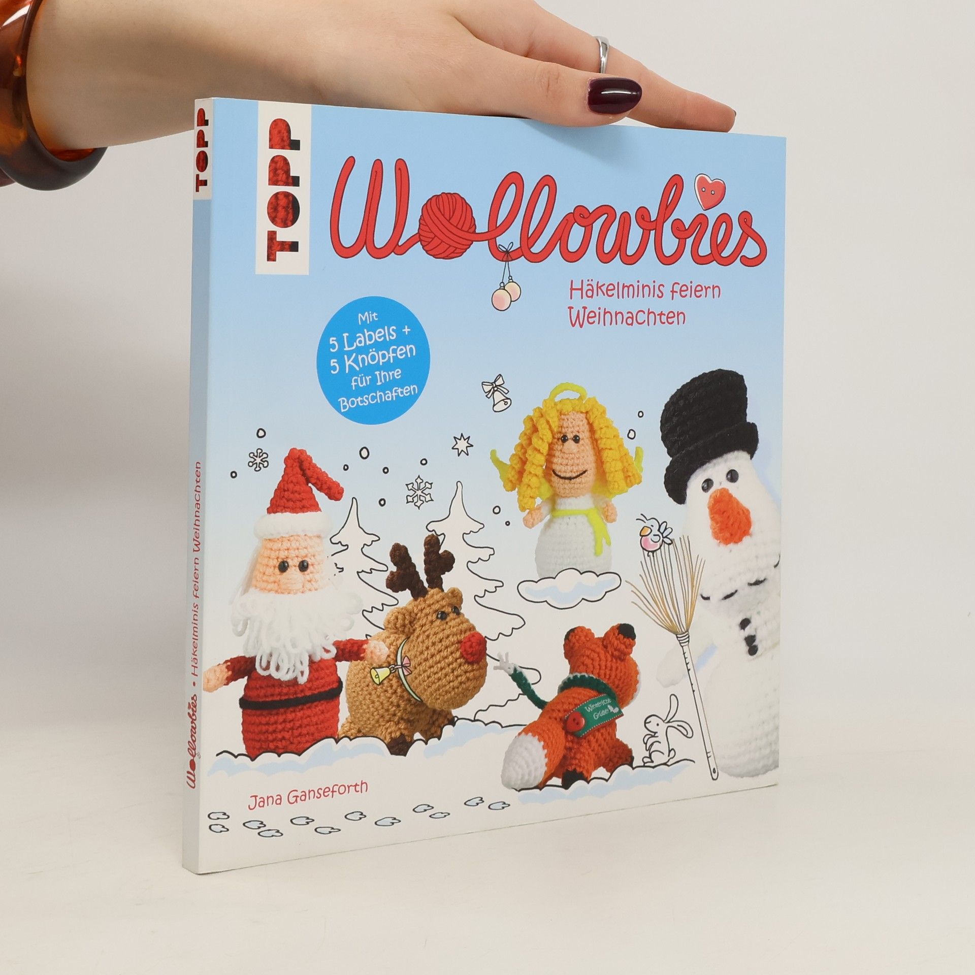Jana Ganseforth Wollowbies – Häkelminis feiern Weihnachten