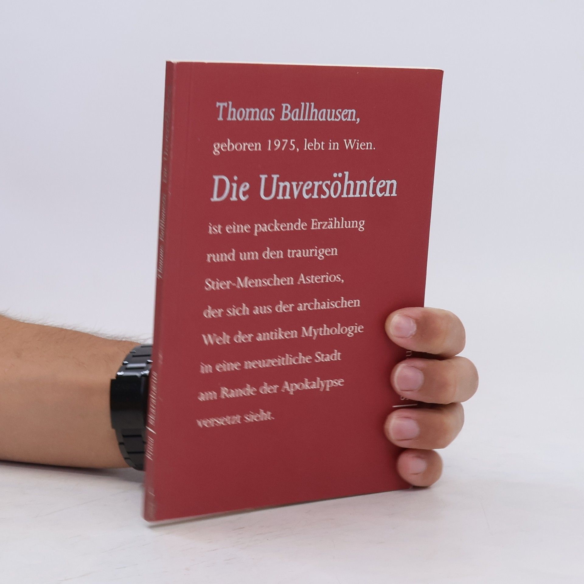 Thomas Ballhausen Die Unversöhnten