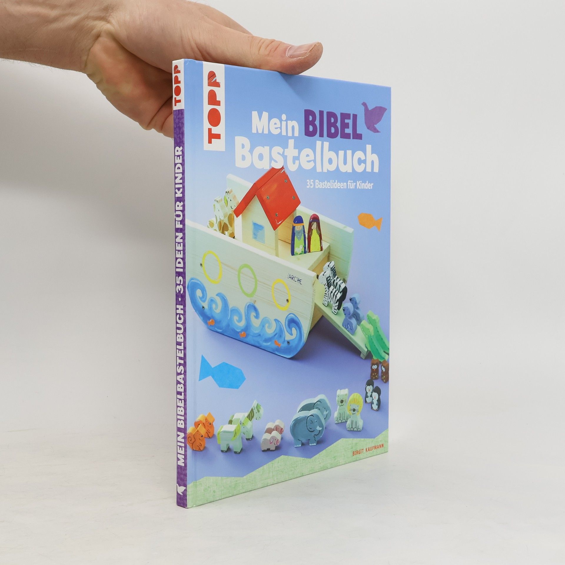 Birgit Kaufmann Mein Bibel-Bastelbuch
