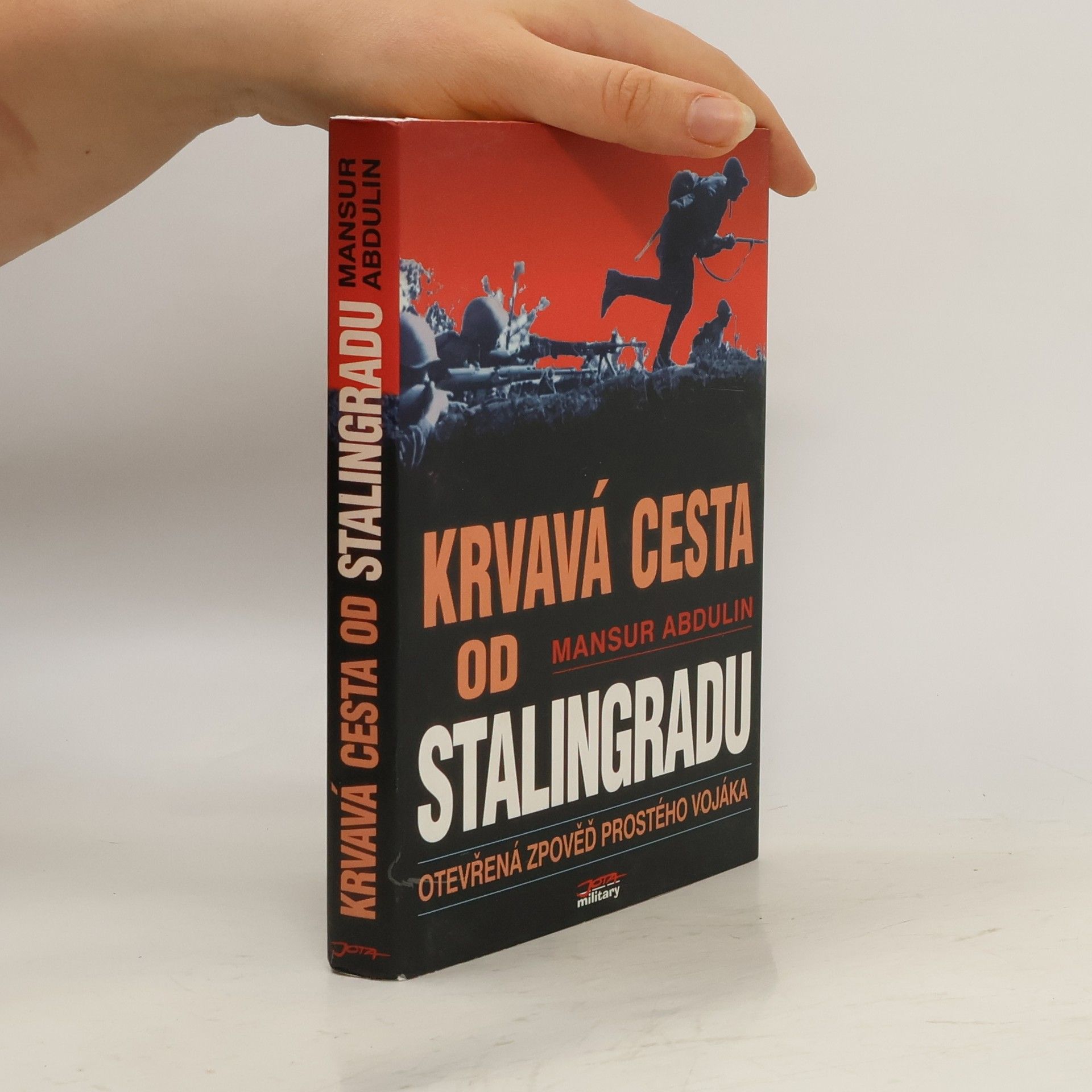 Mansur Abdulin Krvavá cesta od Stalingradu
