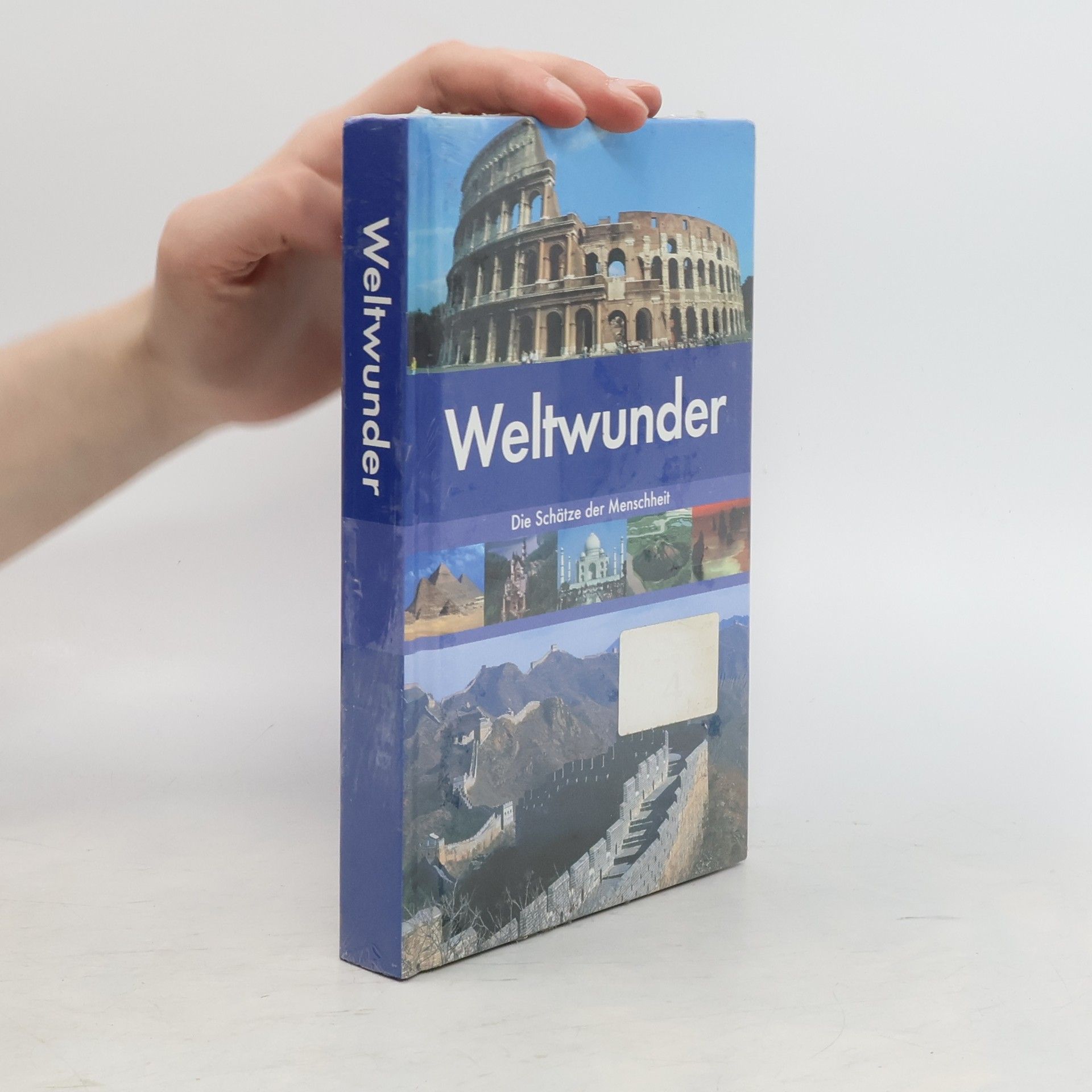 kolektiv Weltwunder. Die Schätze der Menschheit