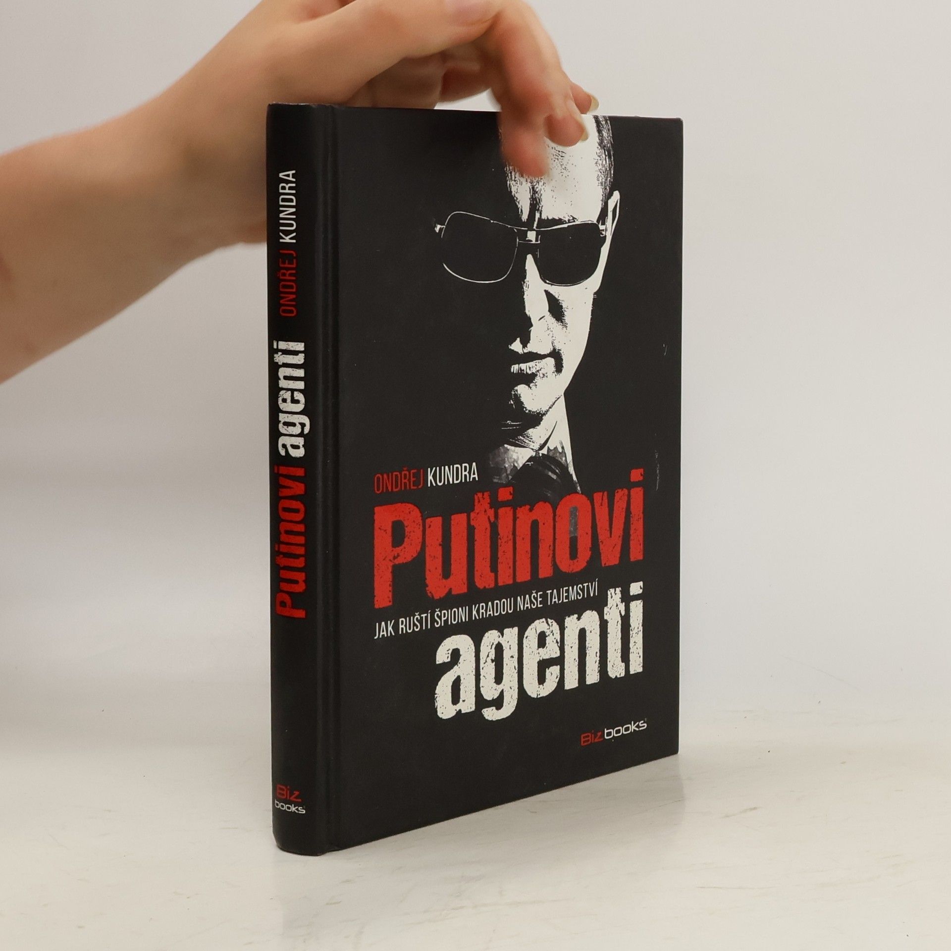 Ondřej Kundra Putinovi agenti