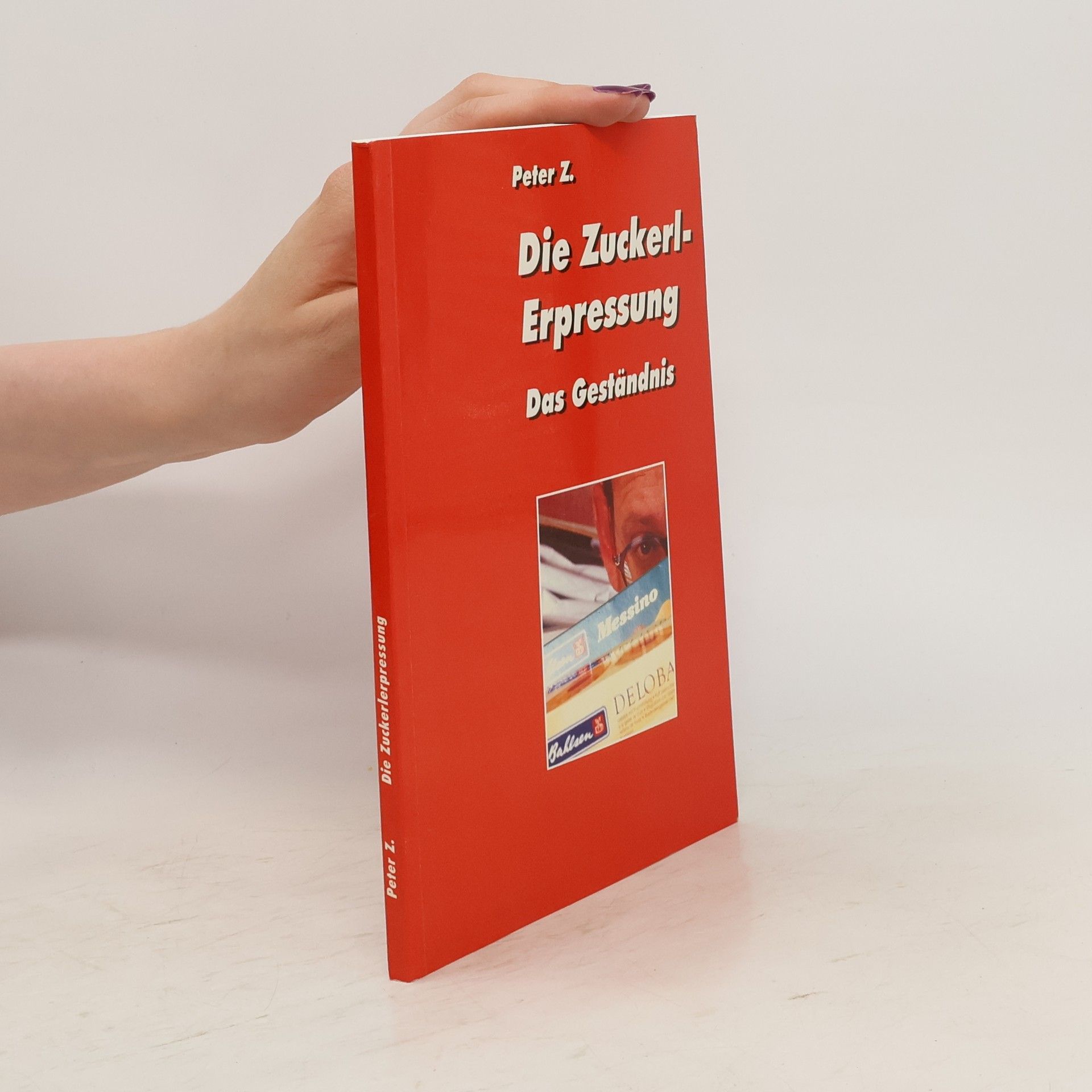 Die Zuckerl-Erpressung