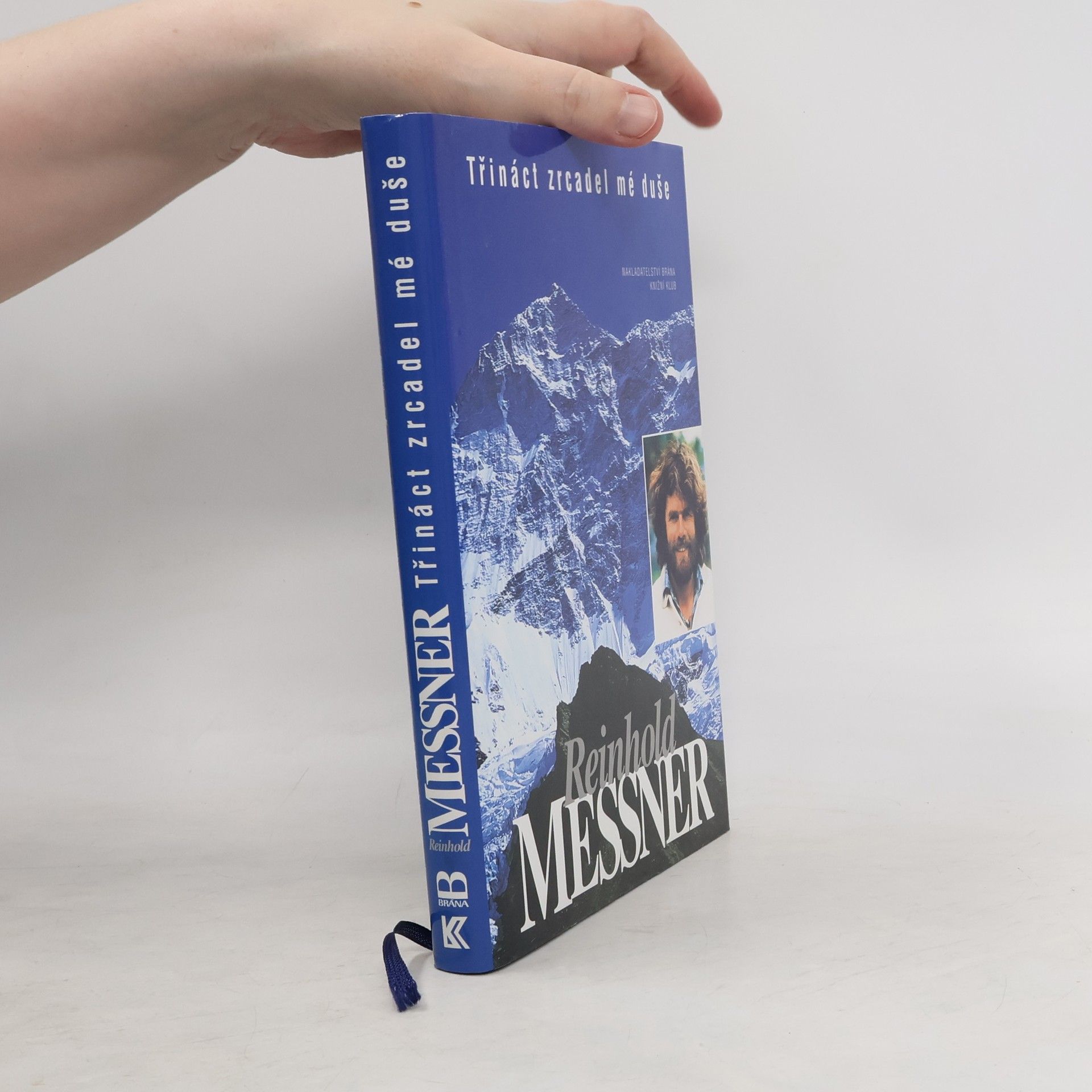 Reinhold Messner Třináct zrcadel mé duše