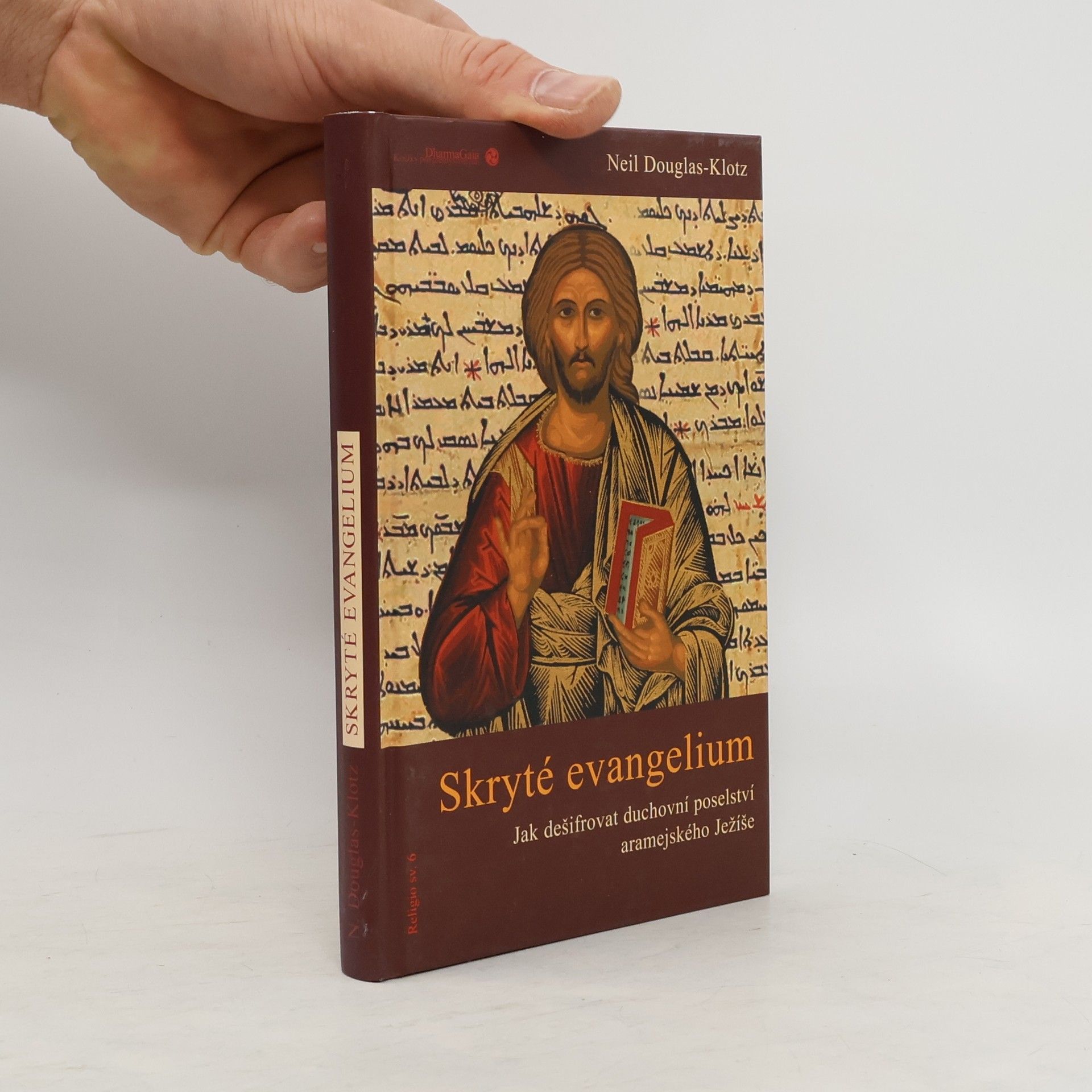 Neil Douglas Klotz Skryté evangelium