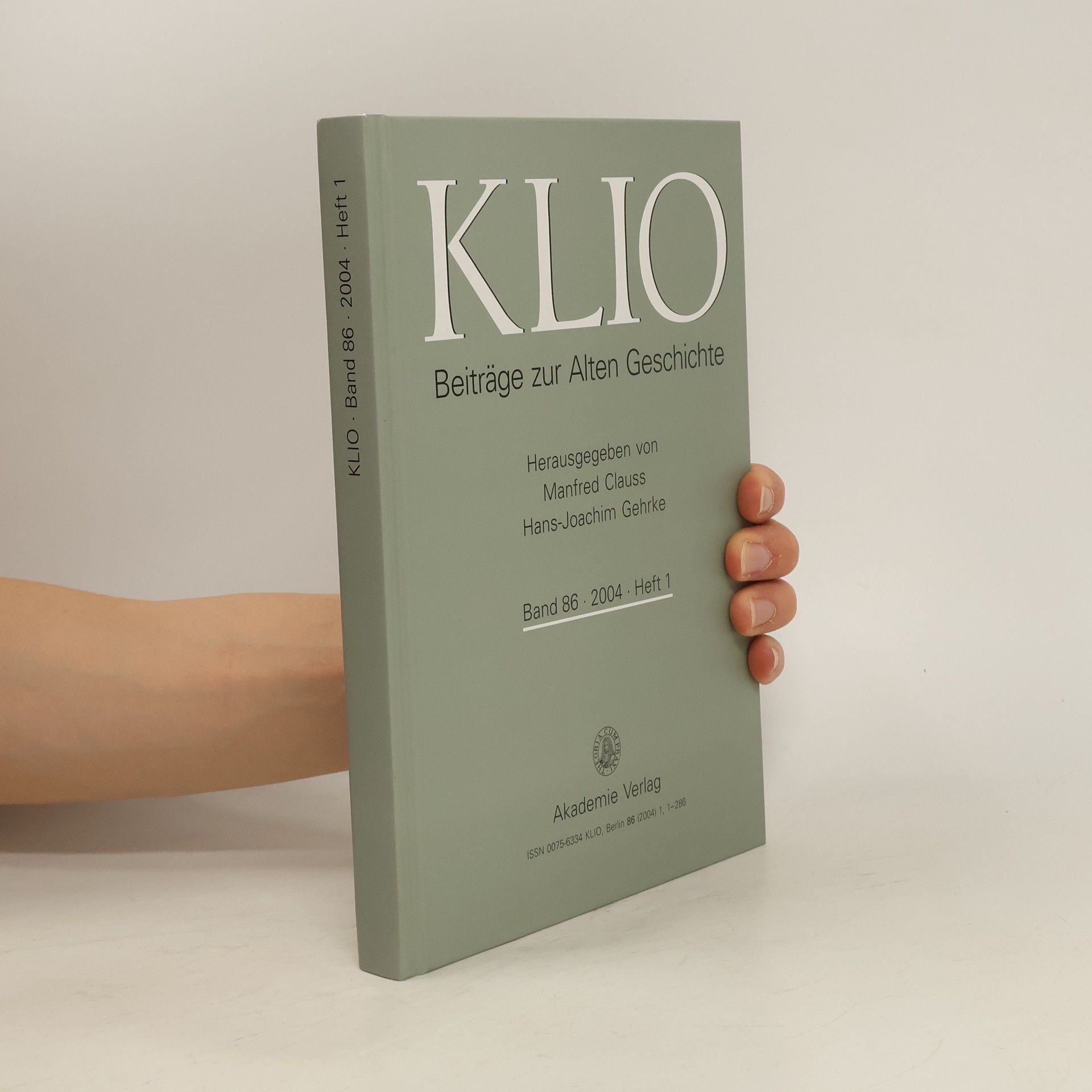 kolektiv Klio. Beiträge zur alten Geschichte. Band 86. 2004