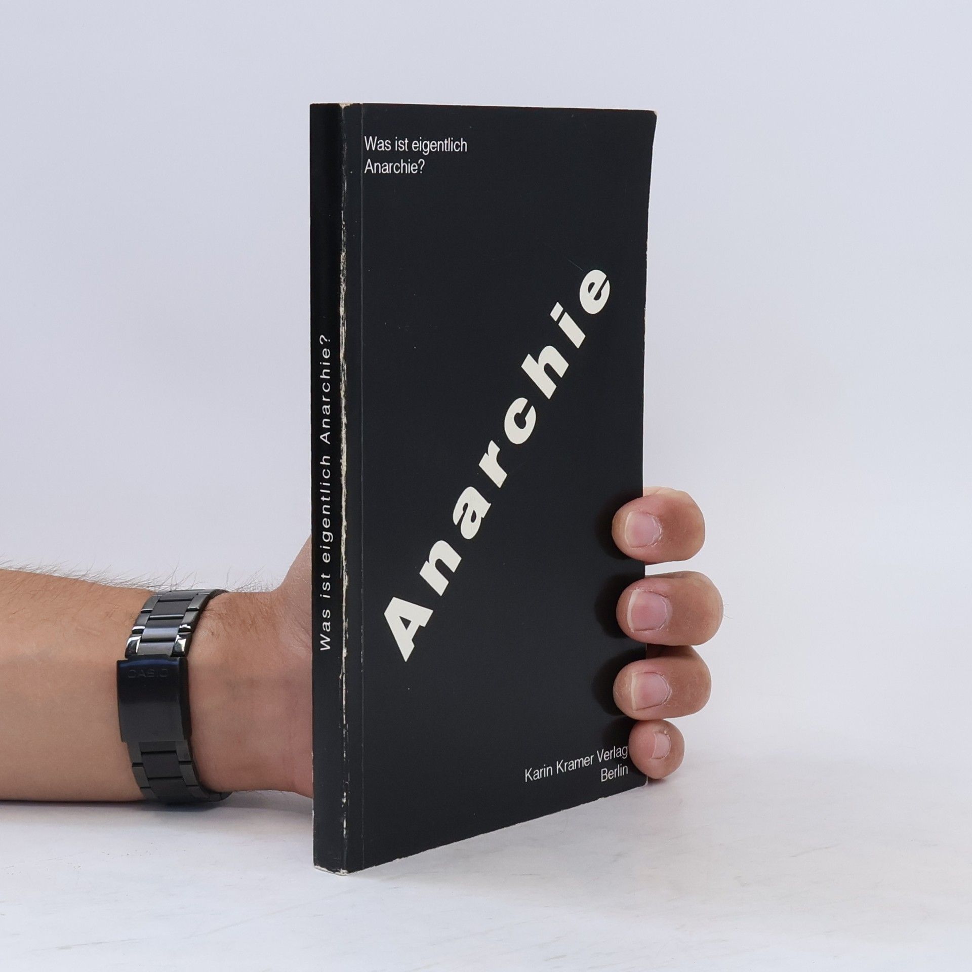 Autorenkollektiv Was ist eigentlich Anarchie?