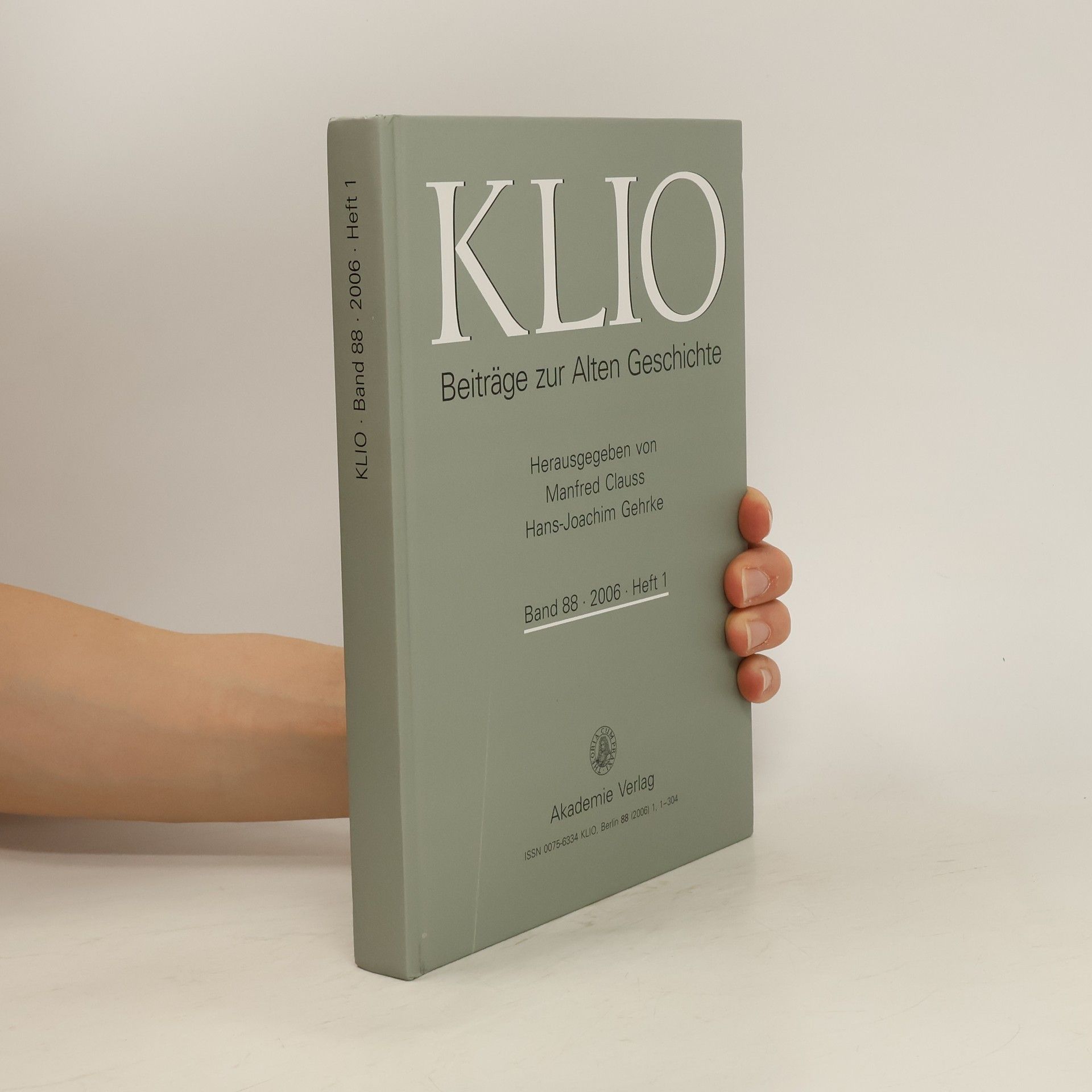 kolektiv Klio. Beiträge zur alten Geschichte. Band 88. 2006