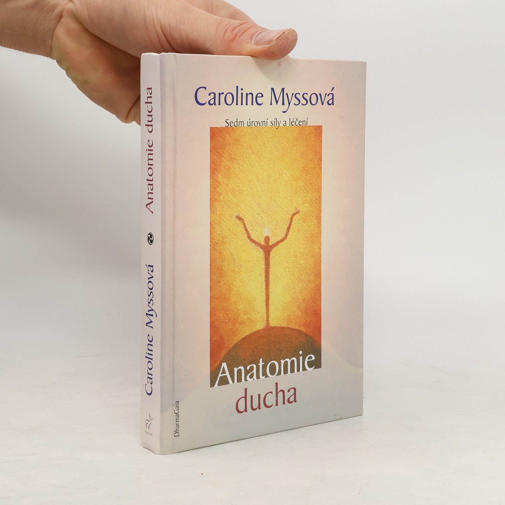 Caroline Myss Anatomie ducha