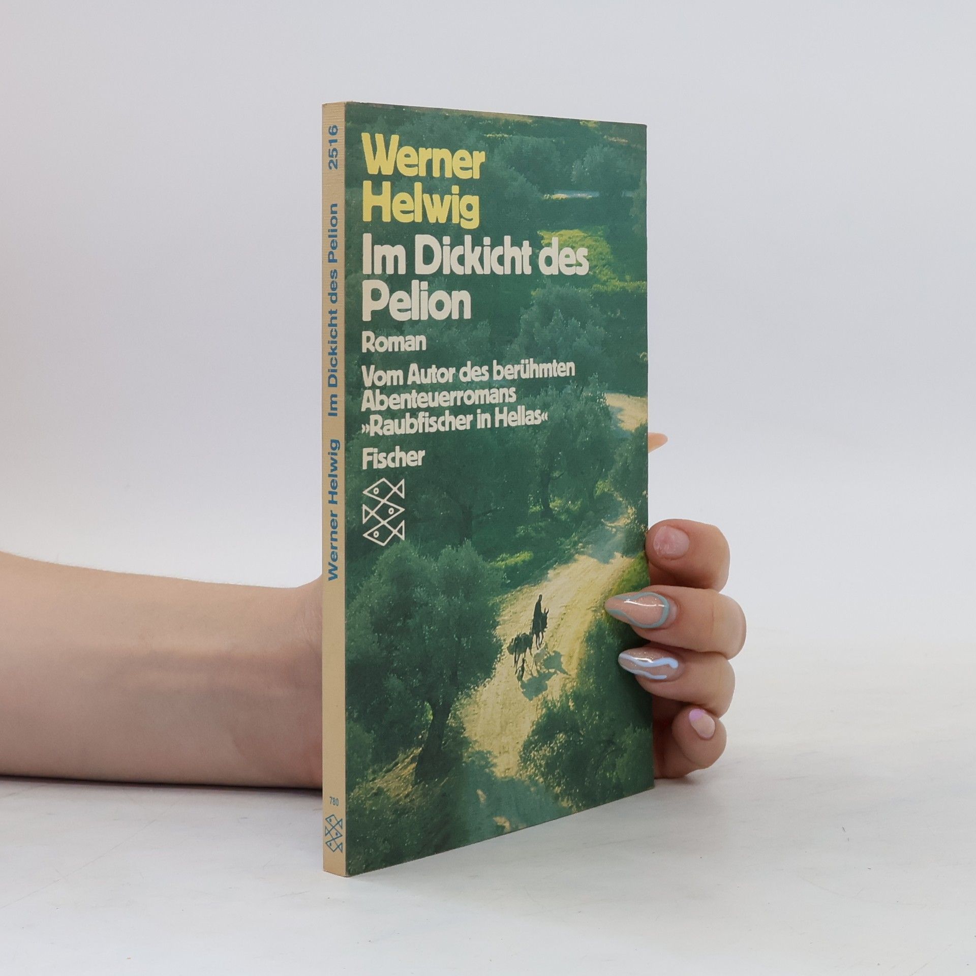 Werner Helwig Im Dickicht des Pelion