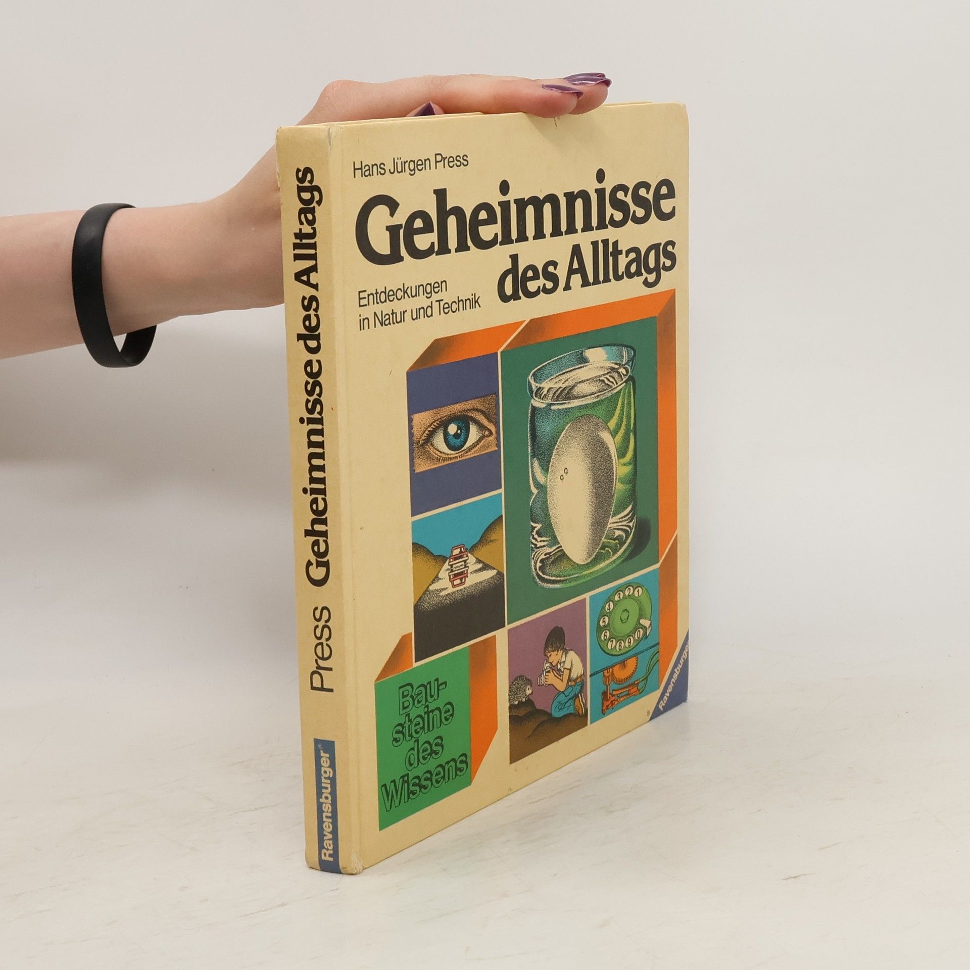 Hans Jürgen Press Geheimnisse des Alltags