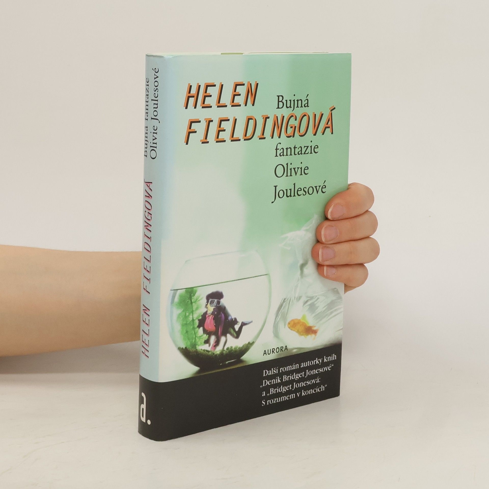 Helen Fielding Bujná fantazie Olivie Joulesové